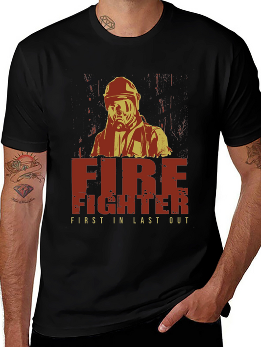 Firefighter First In Last Out Graphic T-Shirt