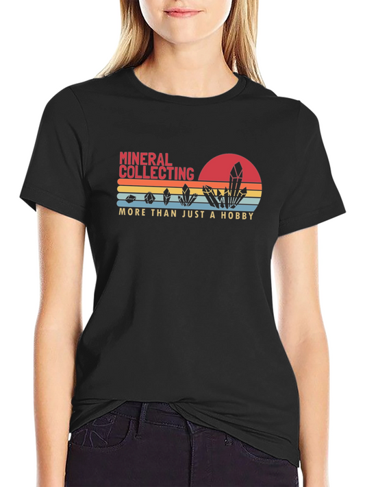 Mineral Collecting Hobby T-Shirt