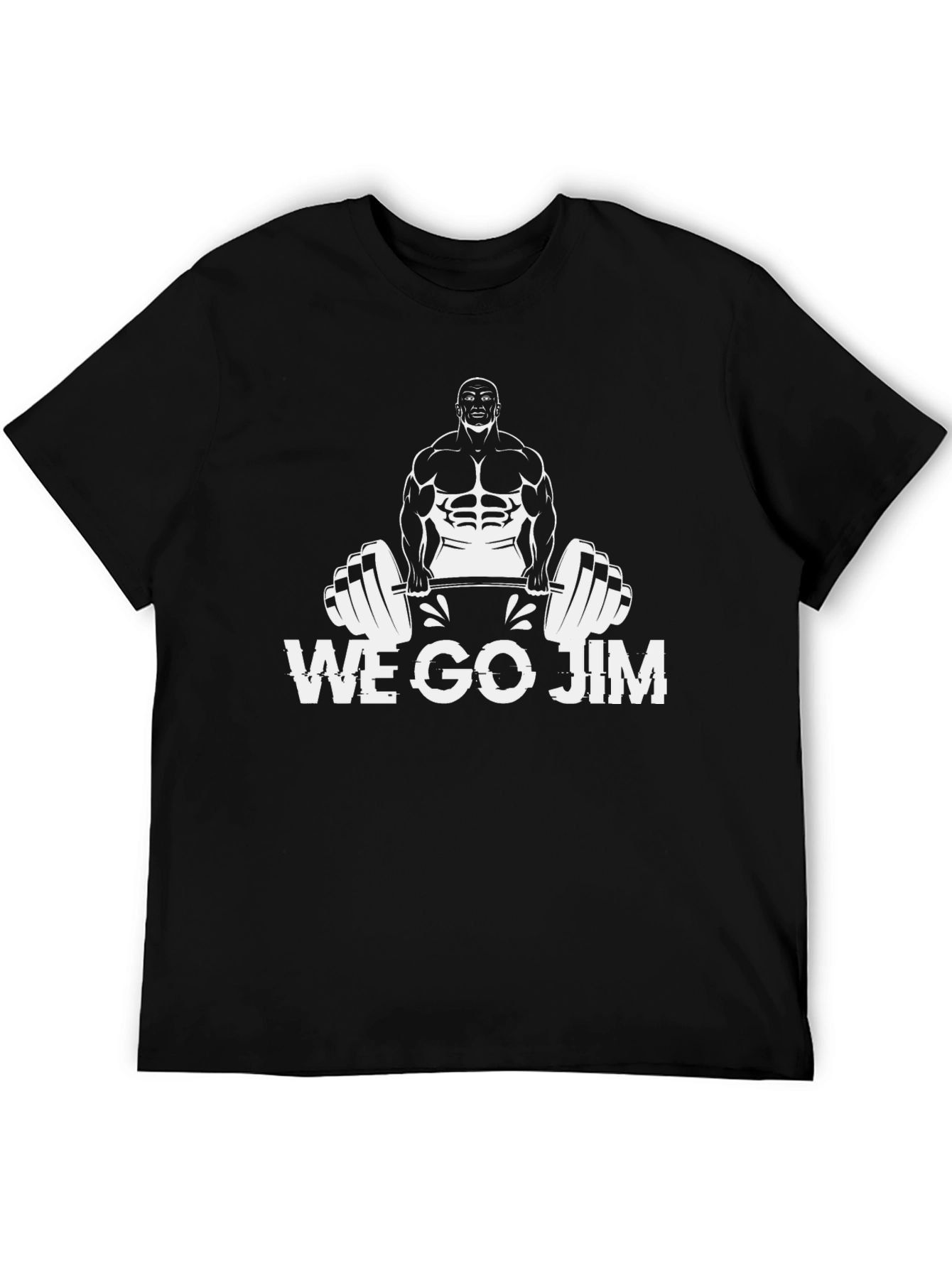 We Go Jim Graphic T-Shirt Bodybuilder Tee