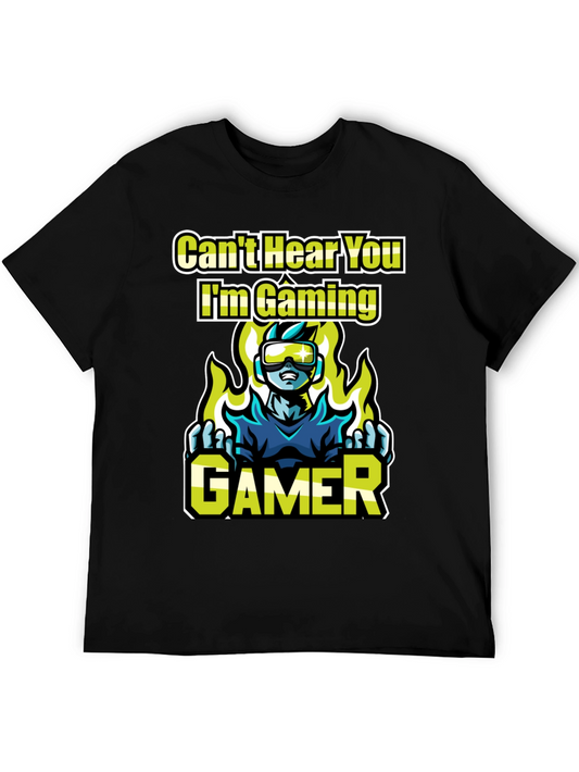 Cant Hear You Im Gaming! Graphic Tee