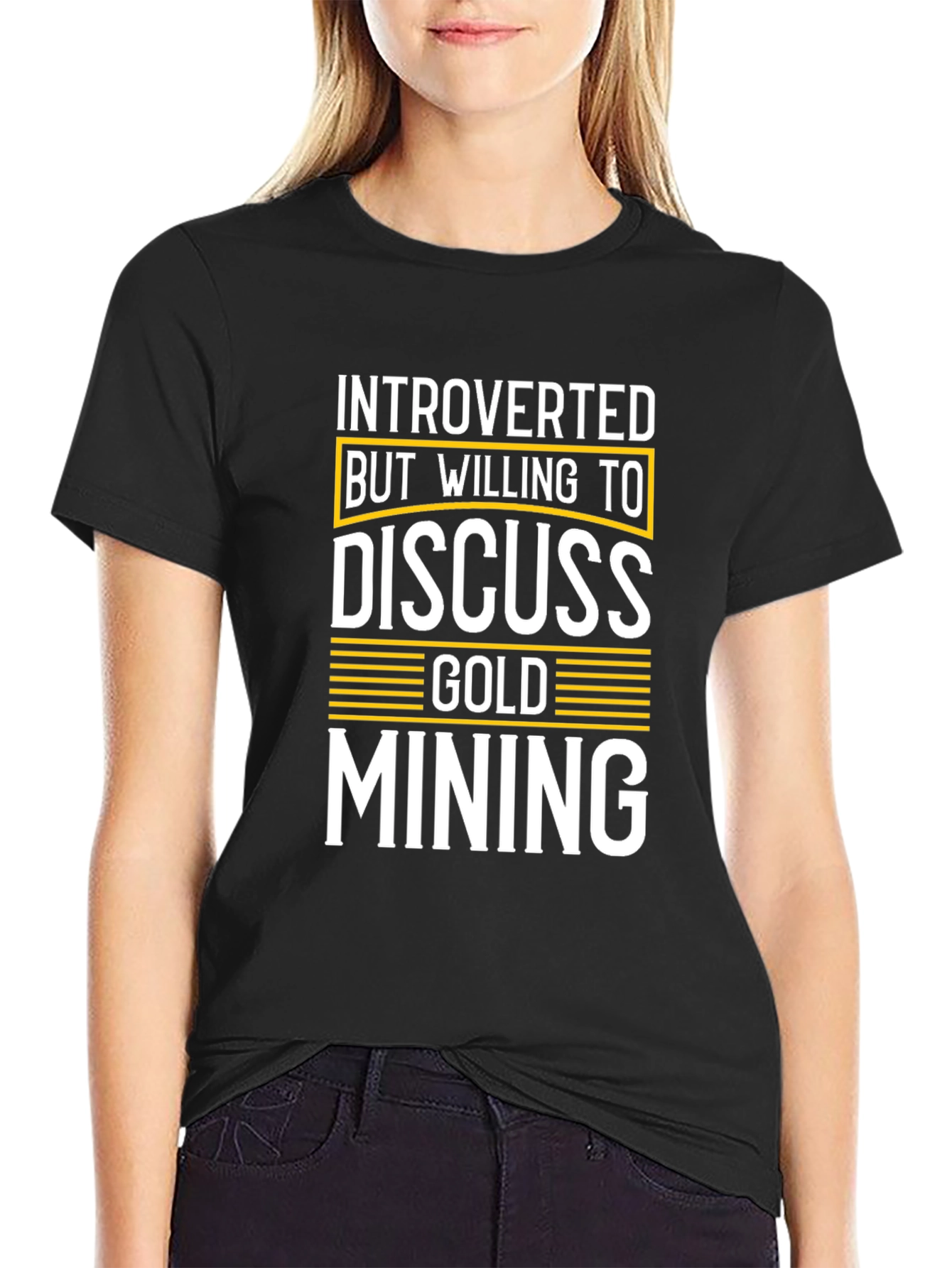 Introverted But Willing to Discuss Gold Mining T-Shirt
