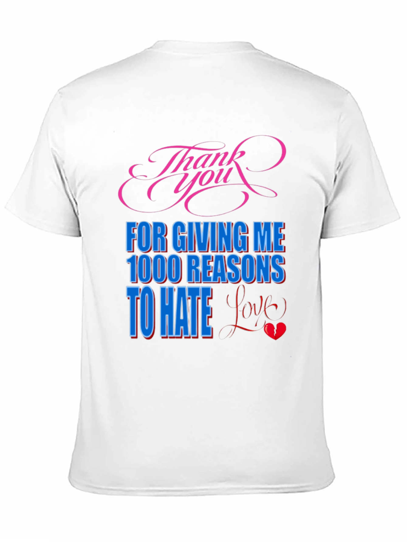 Humorous Graphic Tee - Love Hate Relationship