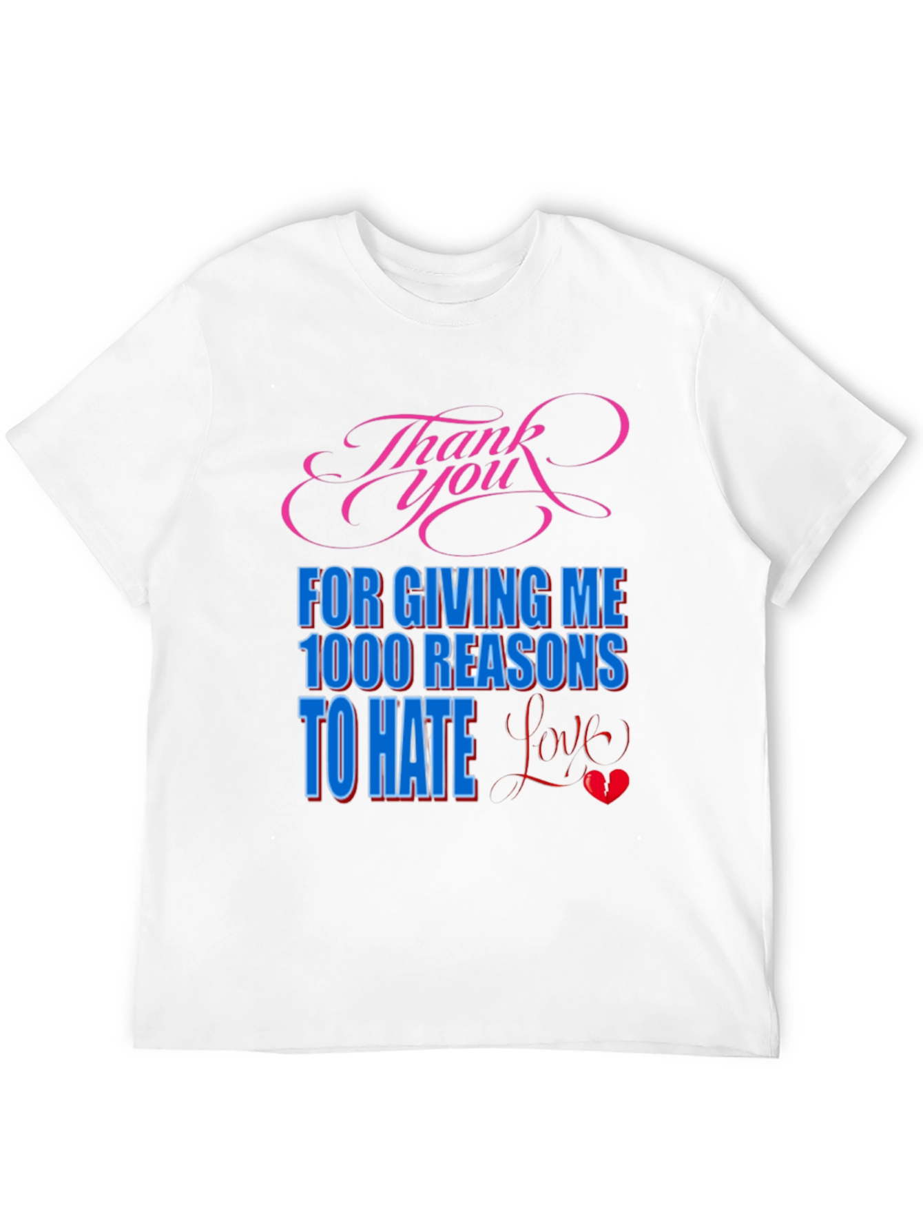 Humorous Graphic Tee - Love Hate Relationship