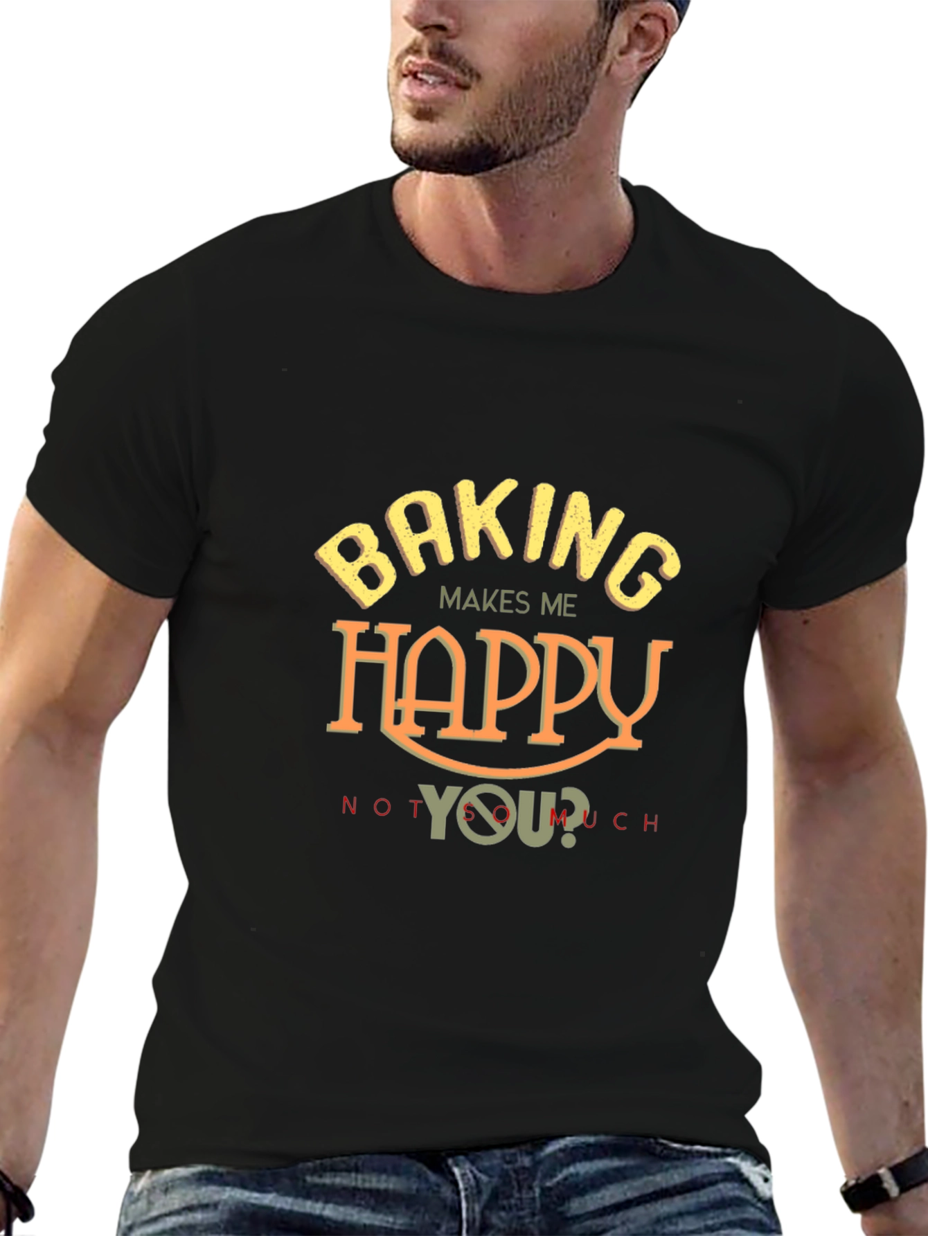 Baking Makes Me Happy T-Shirt