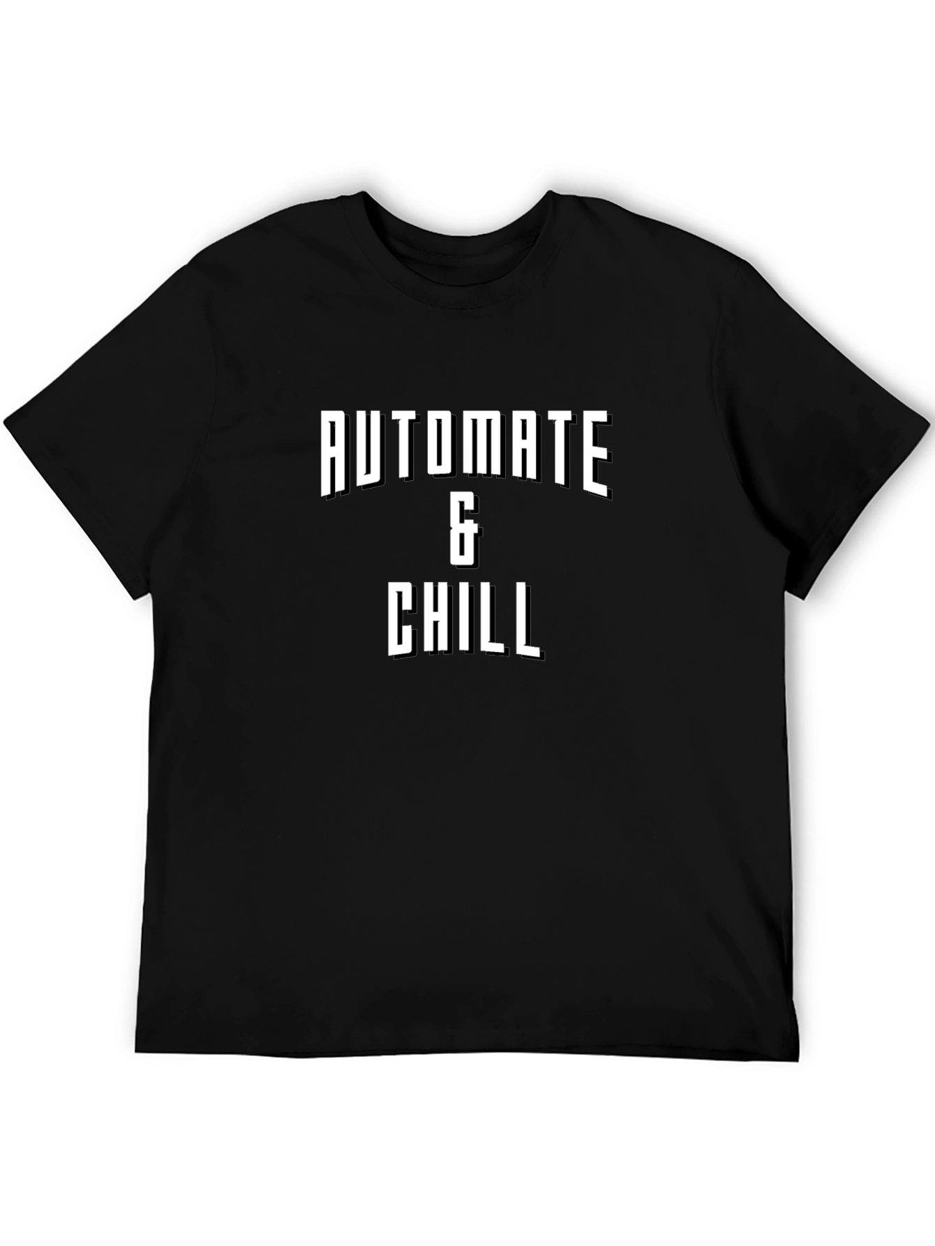 Automate & Chill Black T-Shirt