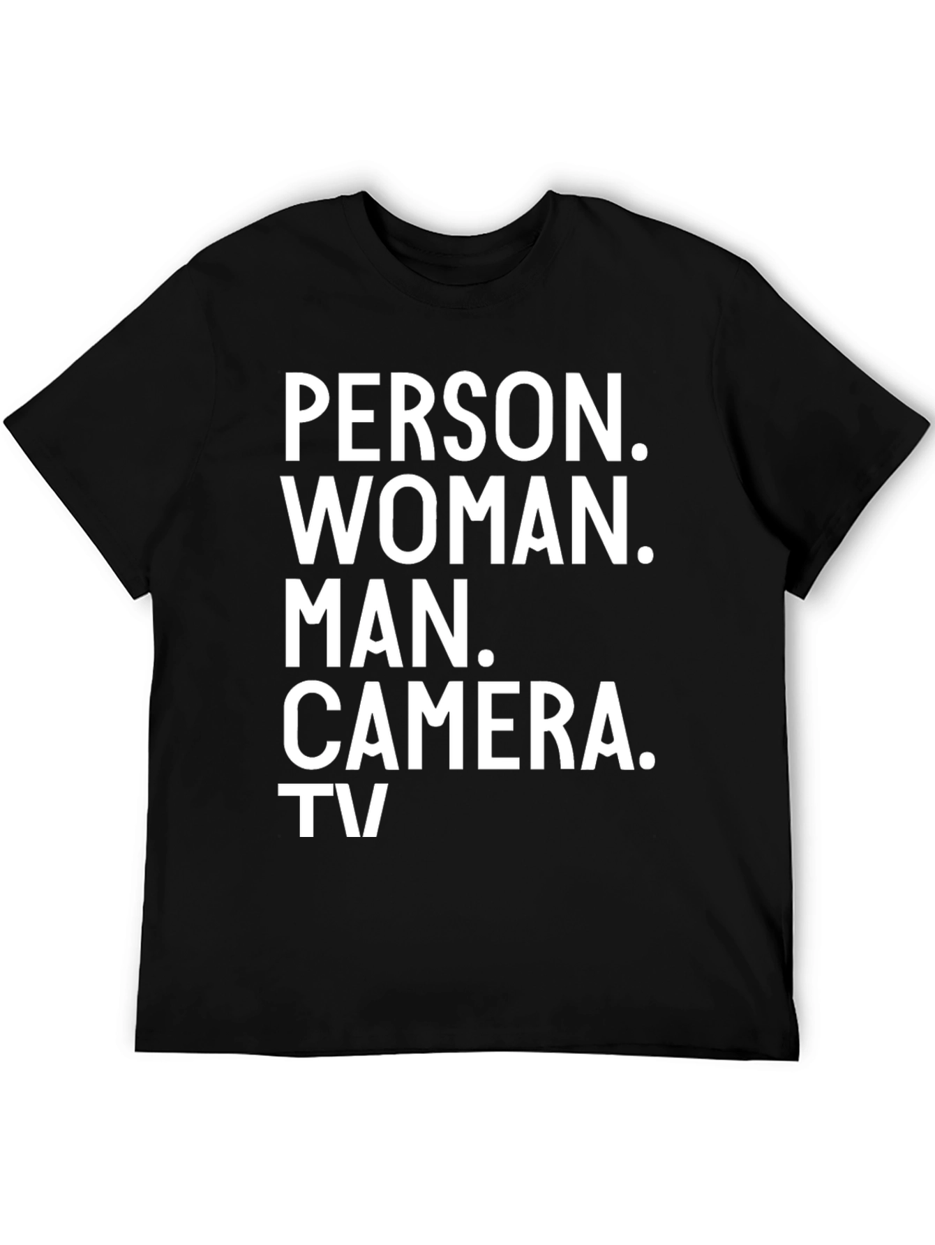 Person Woman Man Camera TV T-Shirt