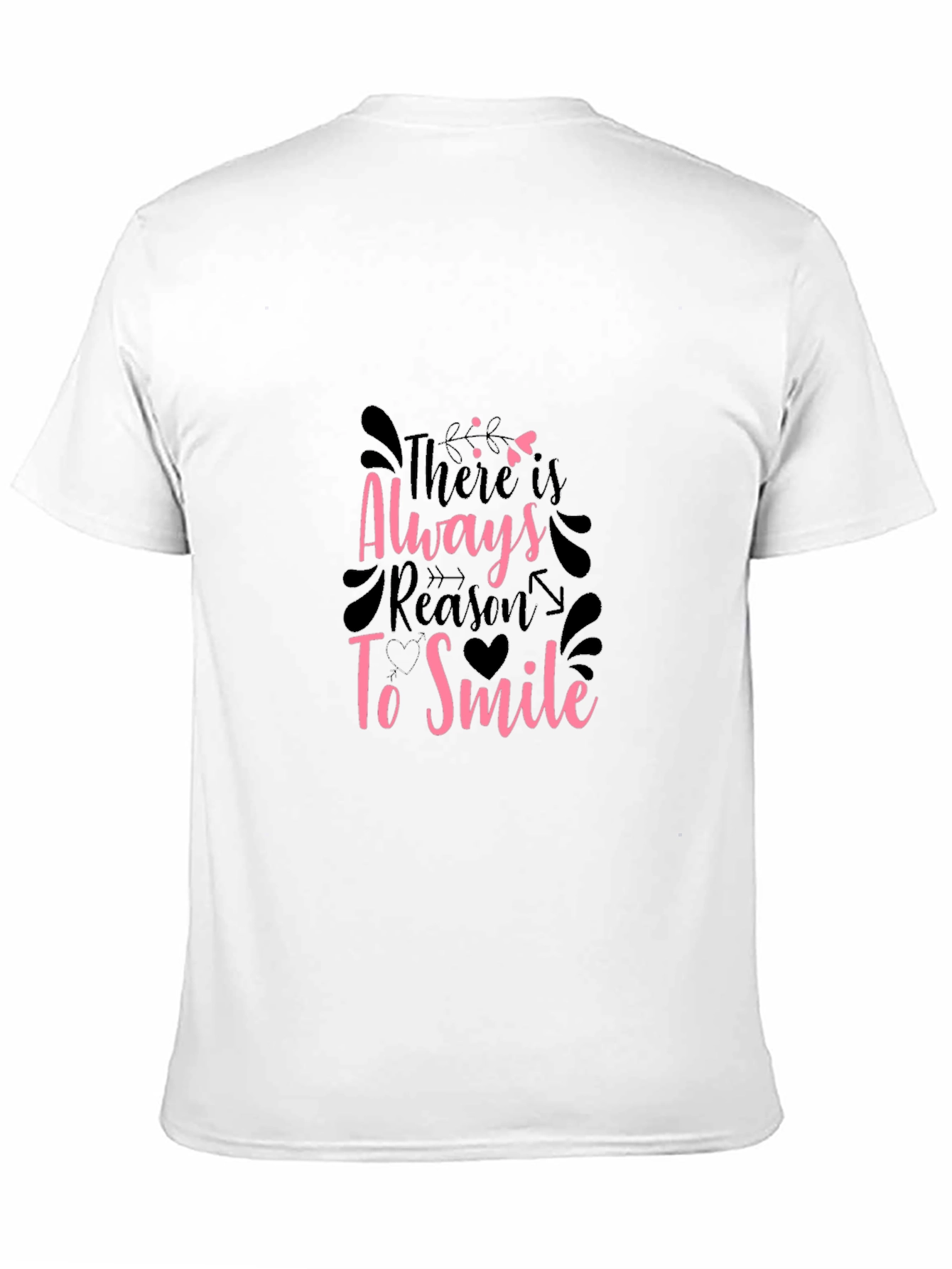Inspirational Black T-Shirt - Always Reason To Smile