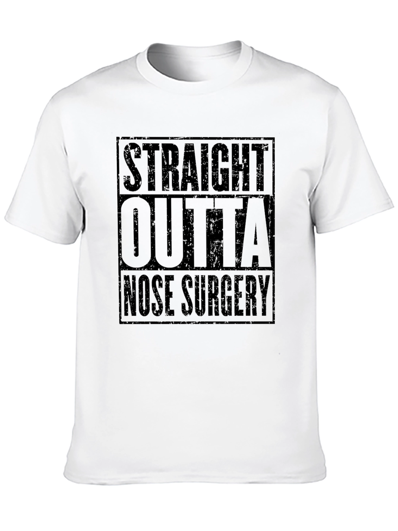 Straight Outta Nose Surgery Black T-Shirt