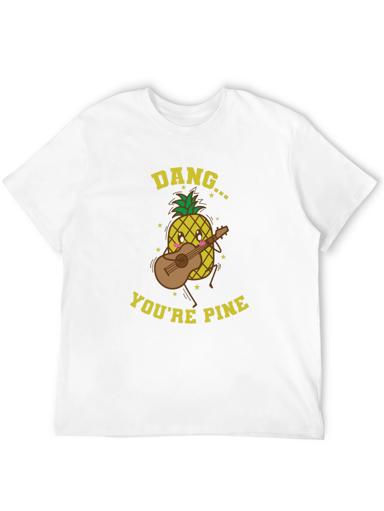 Dang Youre Pine T-Shirt