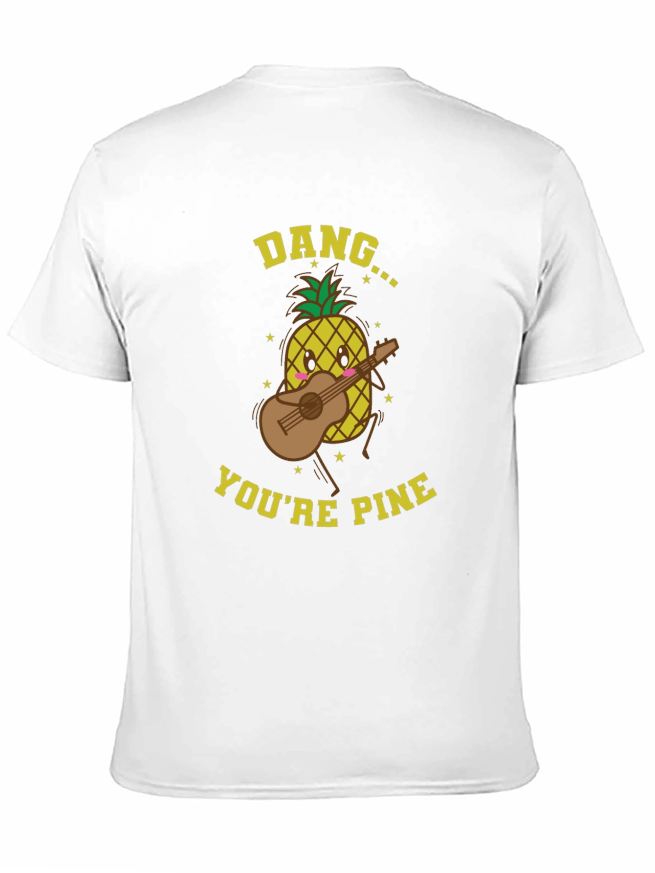 Dang Youre Pine T-Shirt