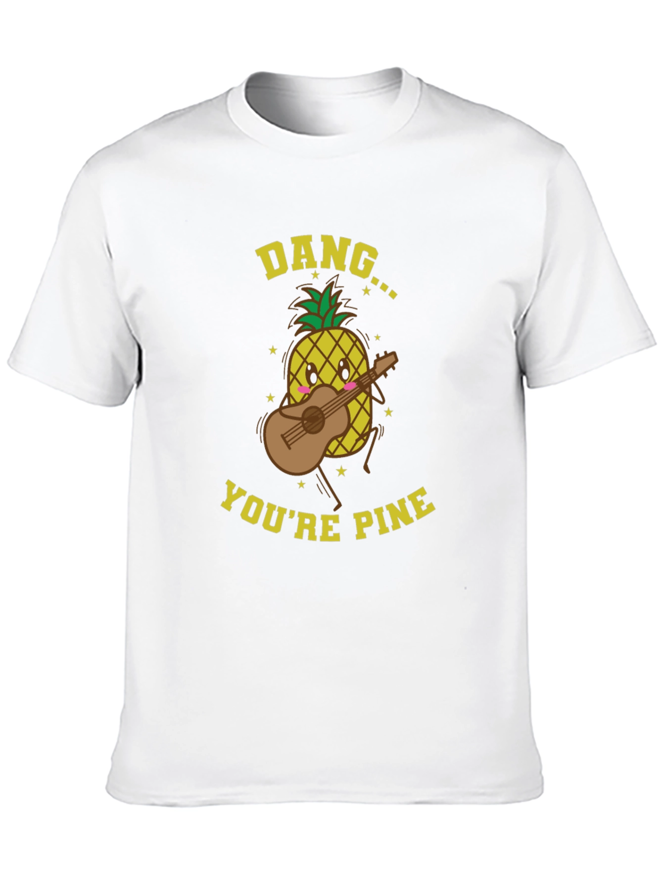 Dang Youre Pine T-Shirt