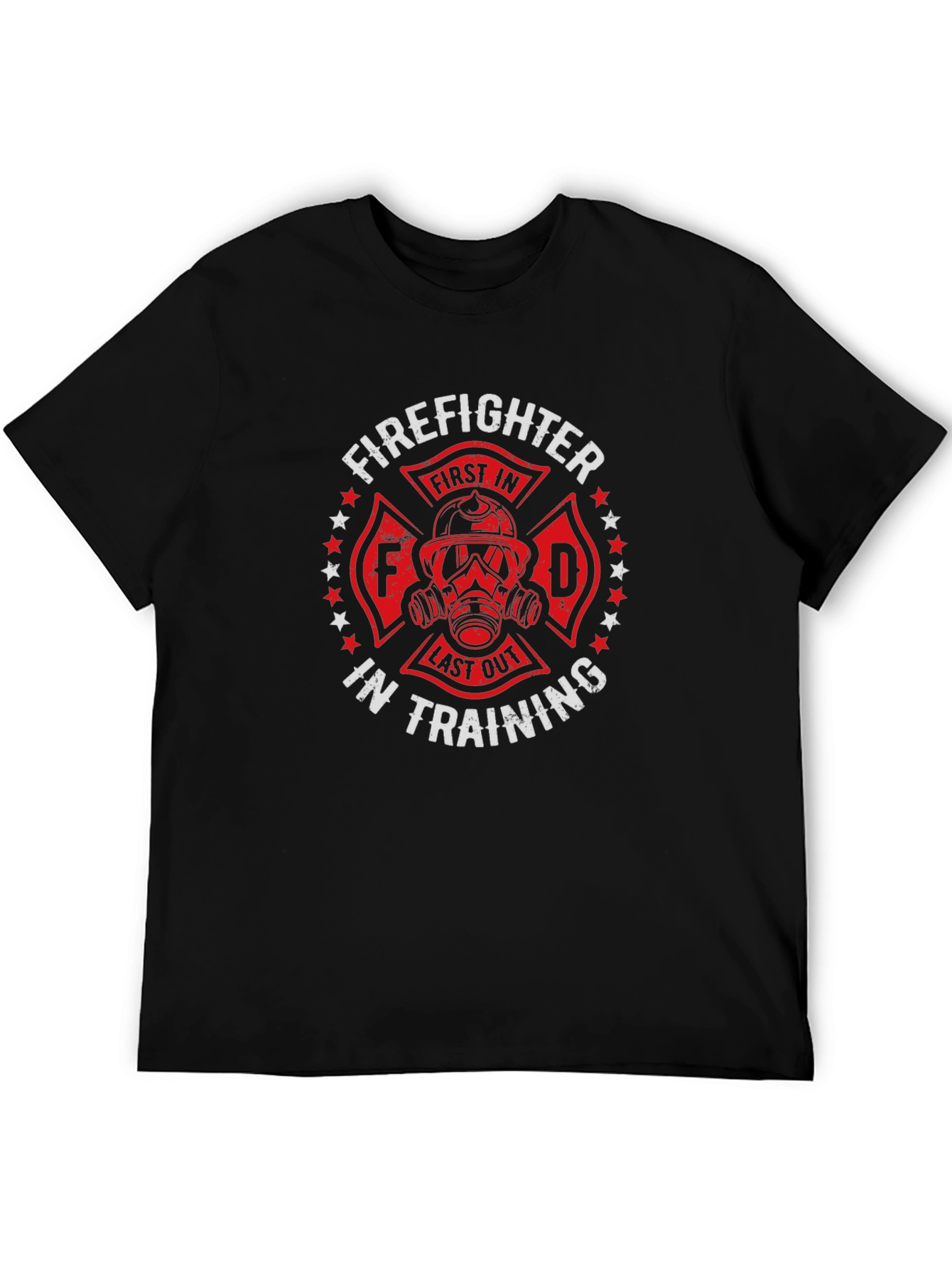 Firefighter Training T-Shirt - First In Last Out Design