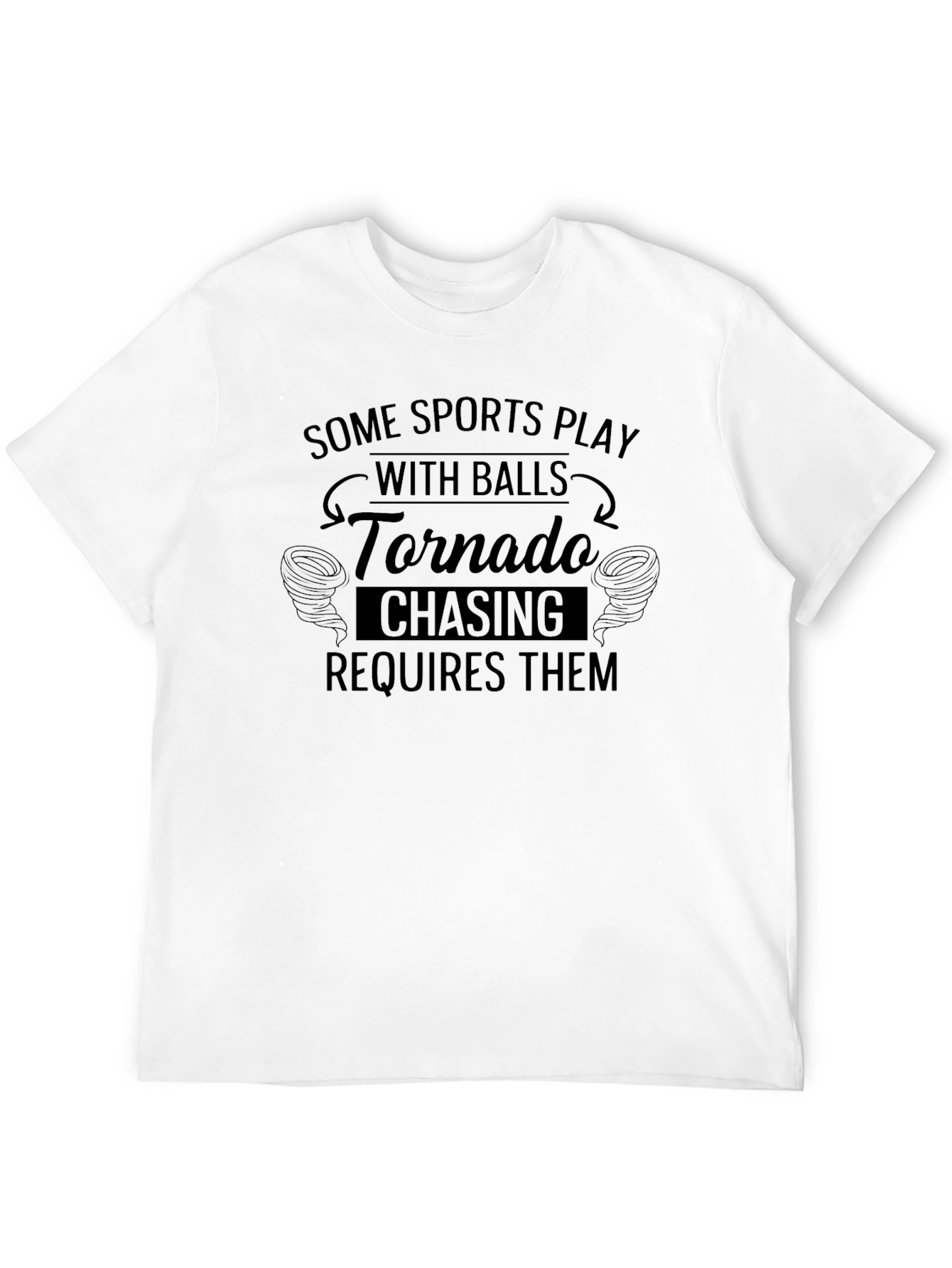 Funny Tornado Chasing T-Shirt