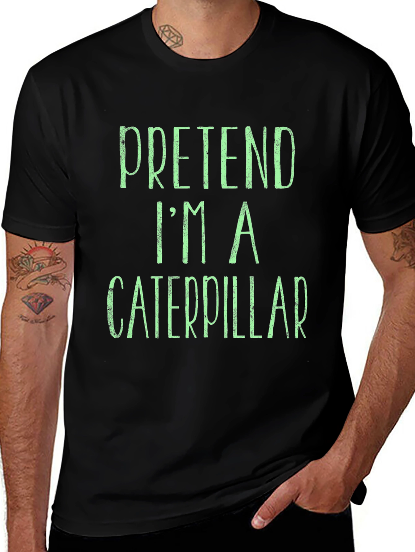 Pretend Im A Caterpillar T-Shirt