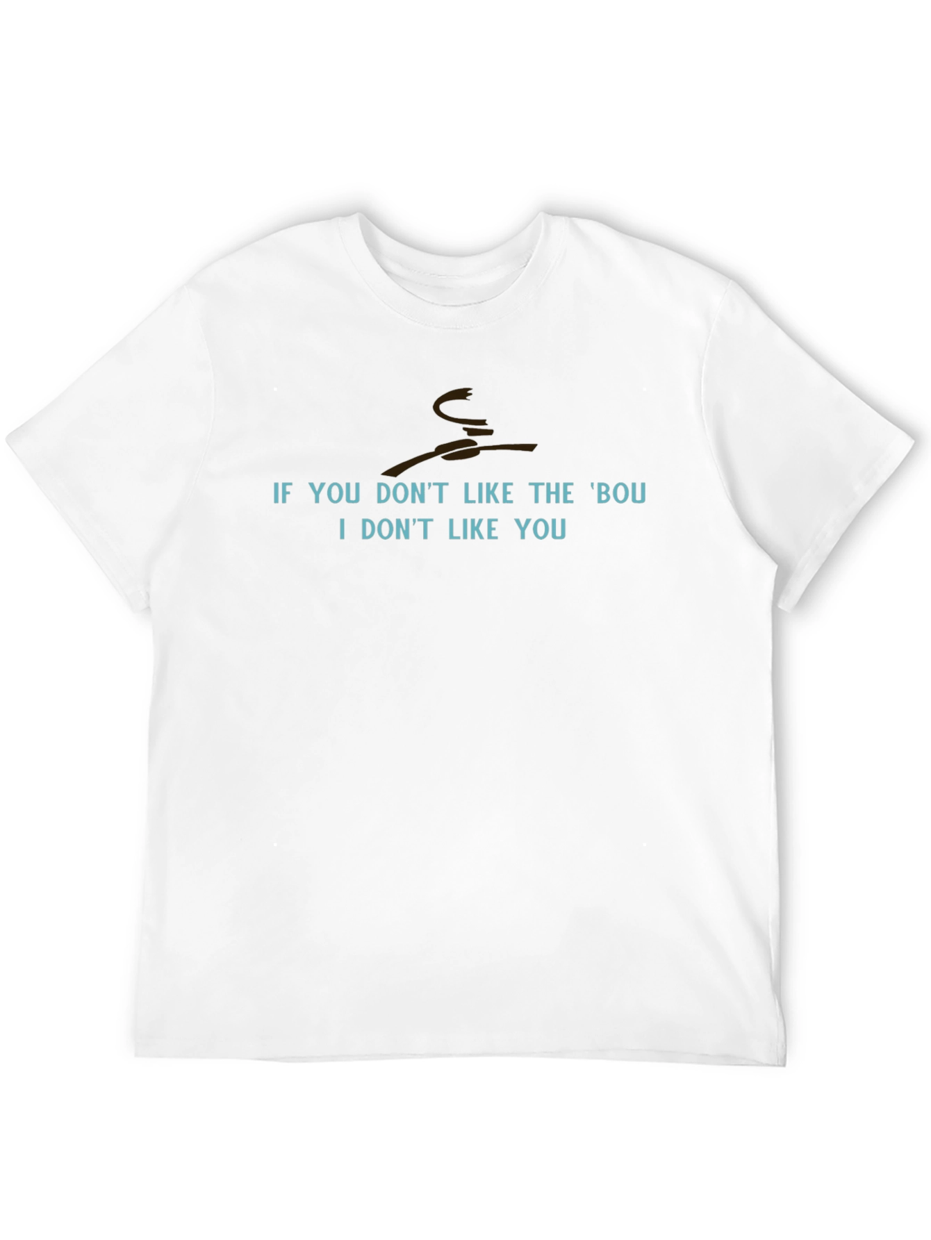I Dont Like You T-Shirt
