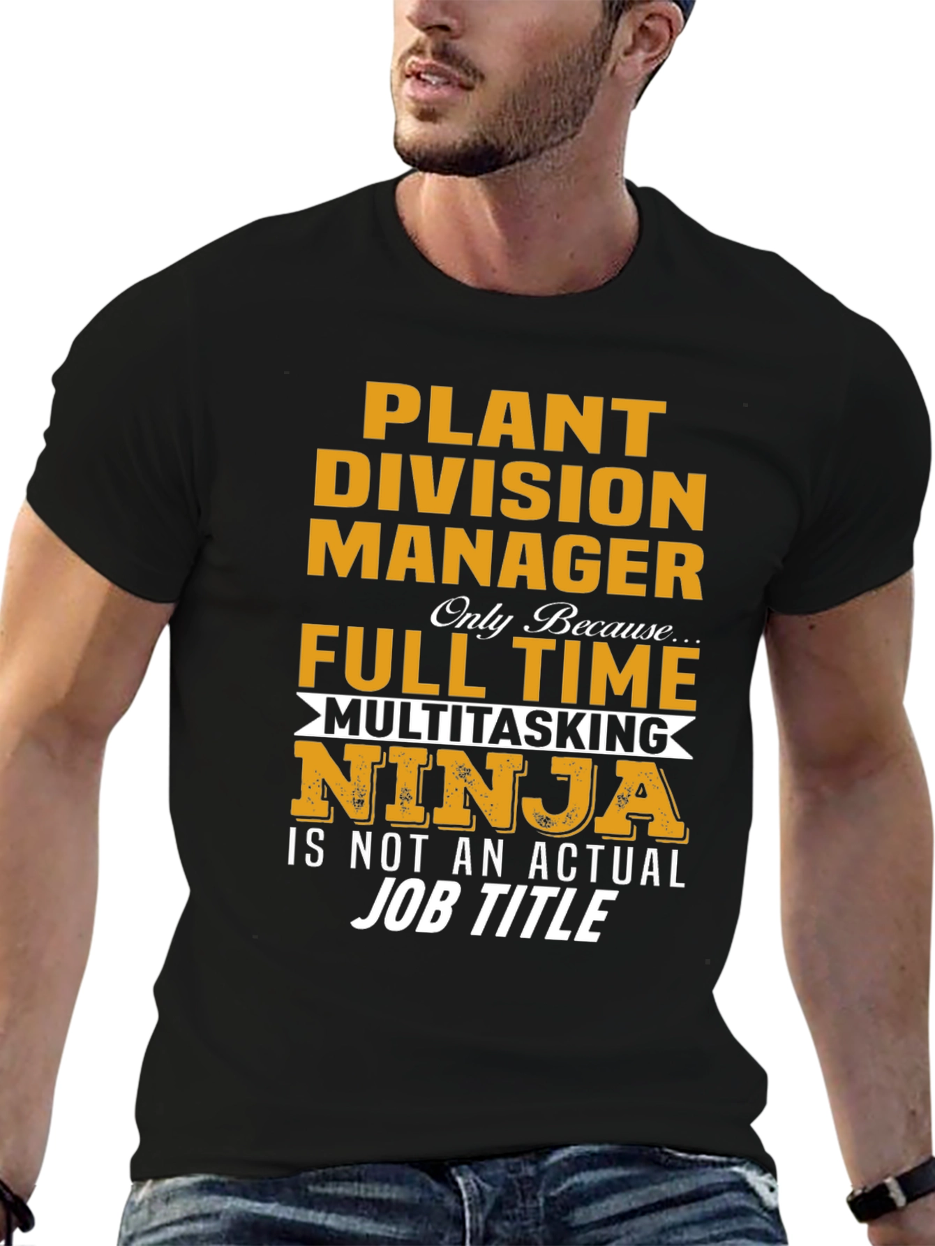 Plant Division Manager Multitasking Ninja T-Shirt