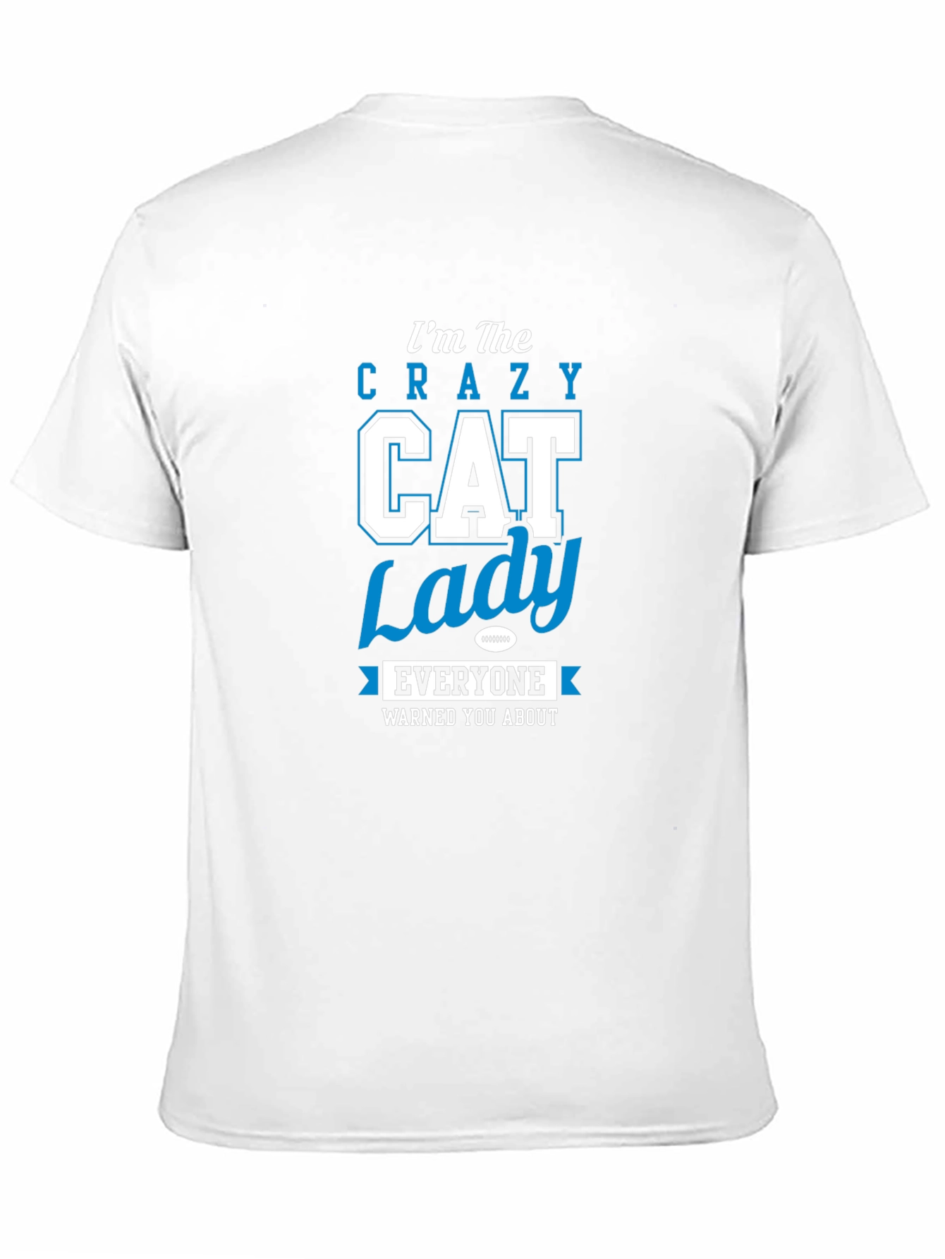 Crazy Cat Lady T-Shirt - Unique Design