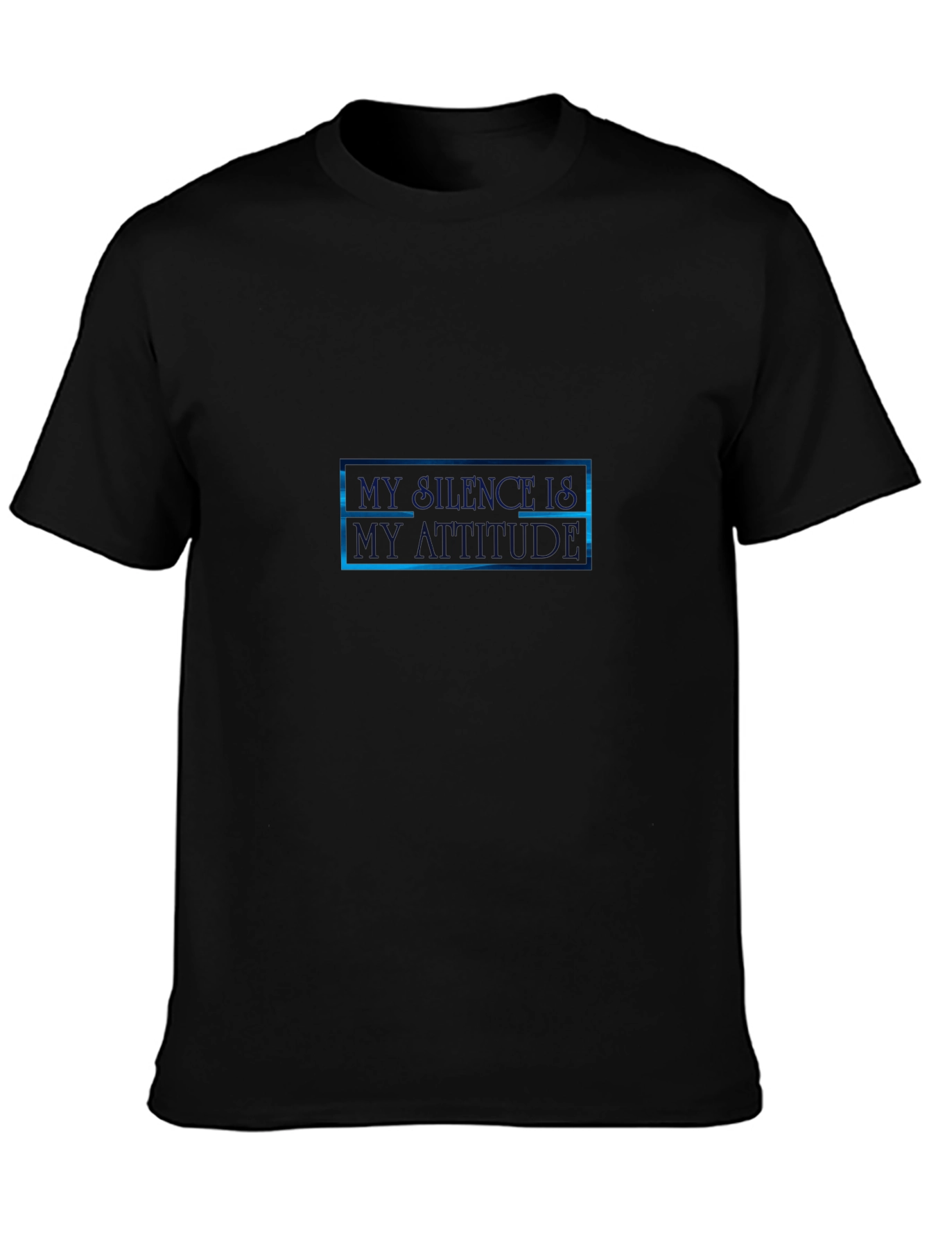 Statement Tee: My Silence Is My Attitude