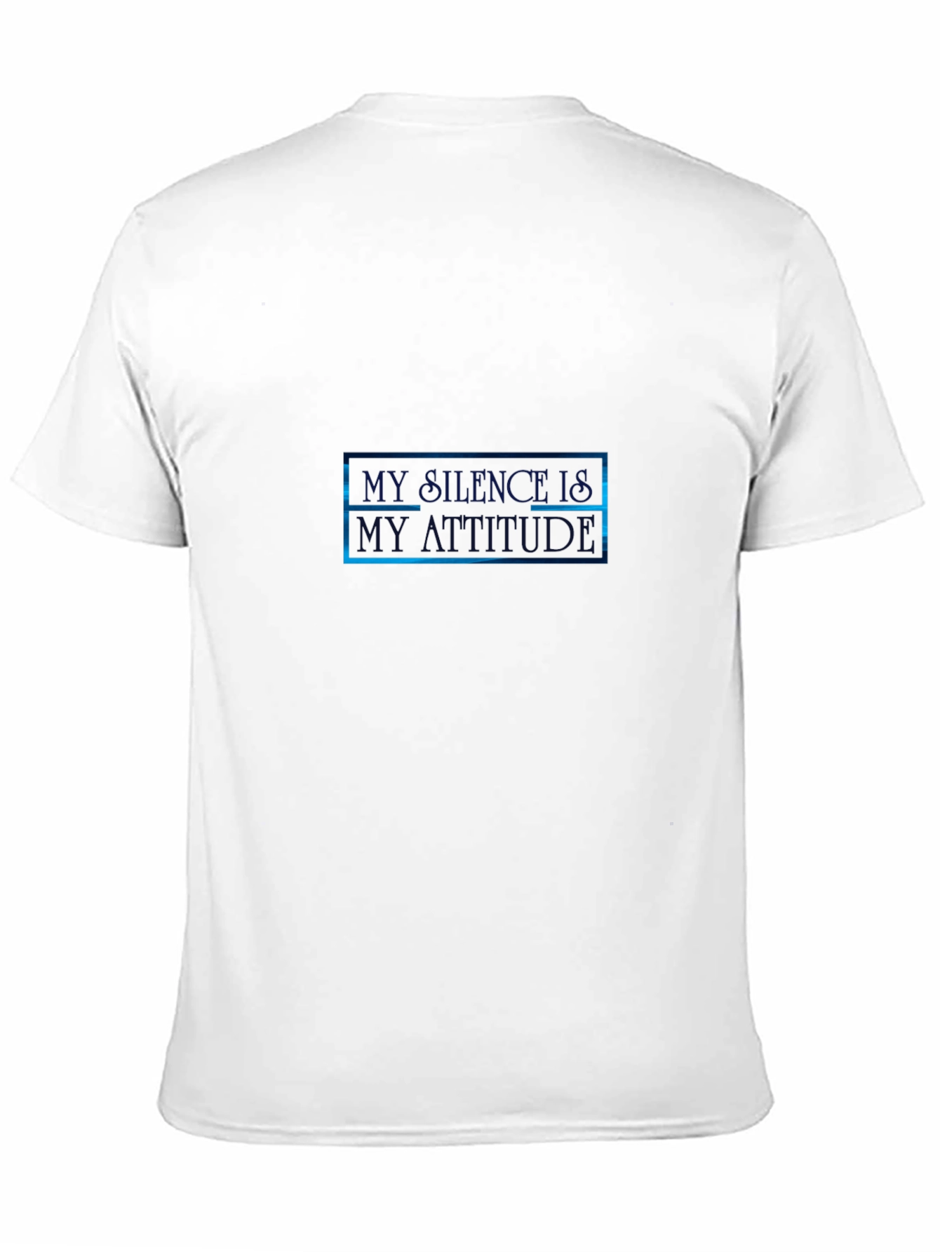 Statement Tee: My Silence Is My Attitude