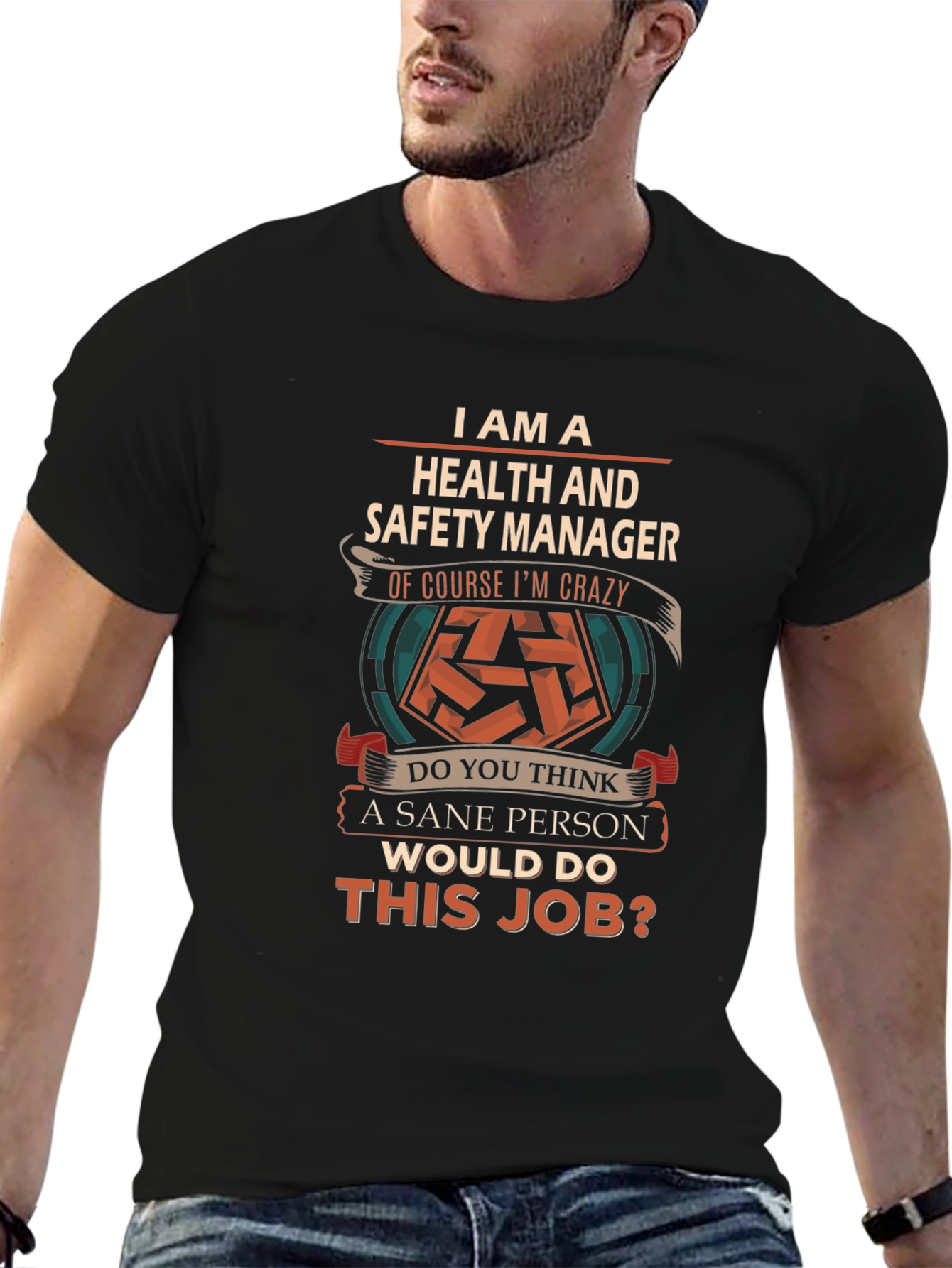 Health & Safety Manager T-Shirt Crazy Job Gift