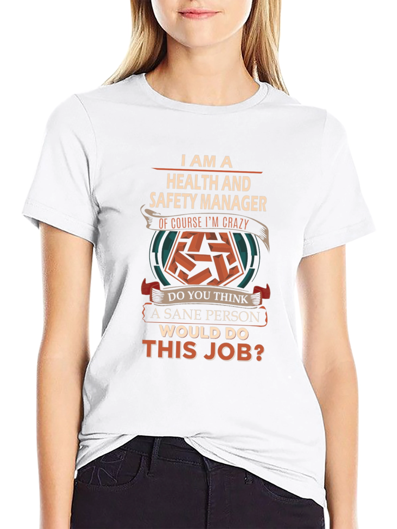 Health & Safety Manager T-Shirt Crazy Job Gift