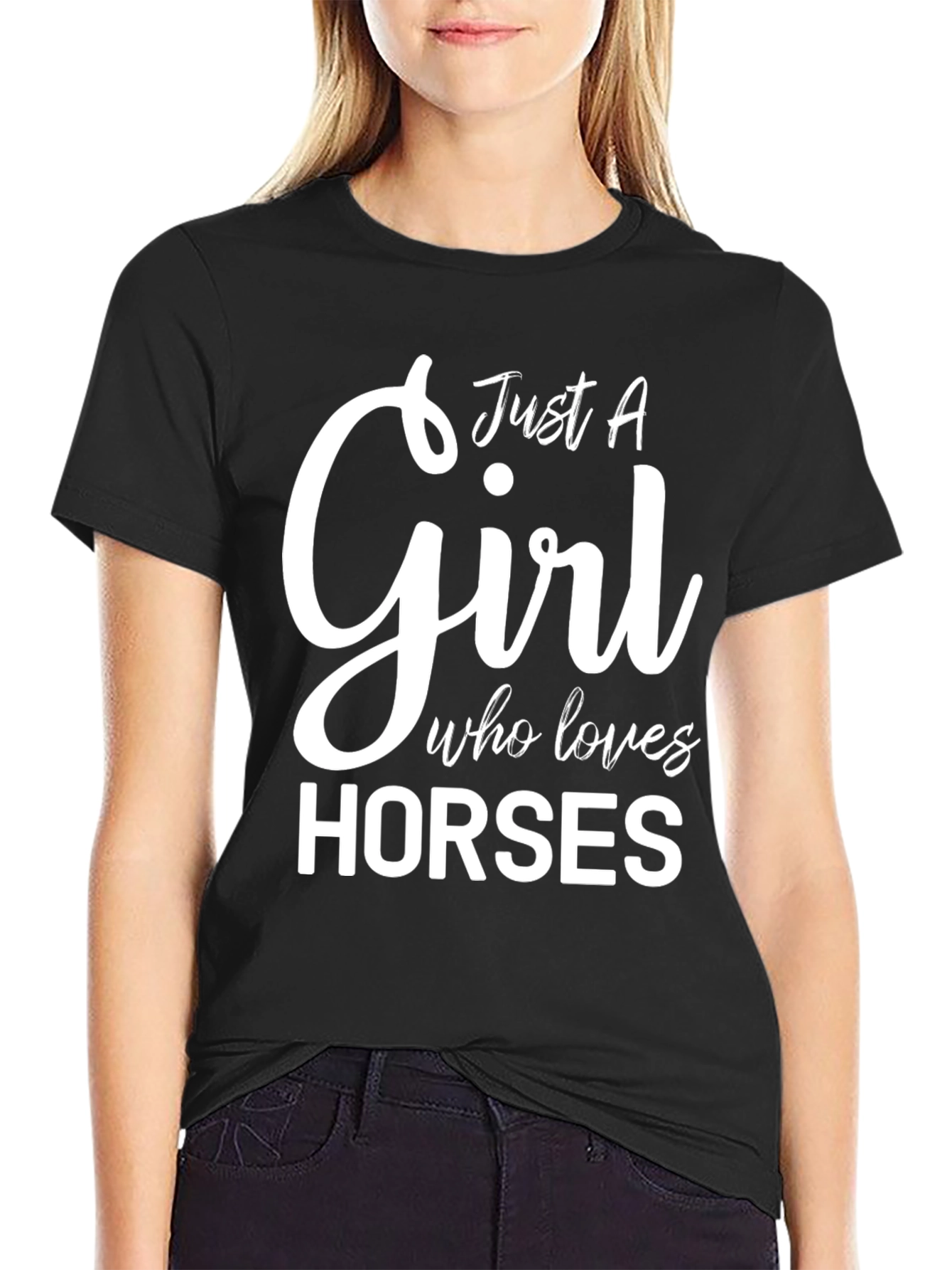 Just A Girl Who Loves Horses Black T-Shirt