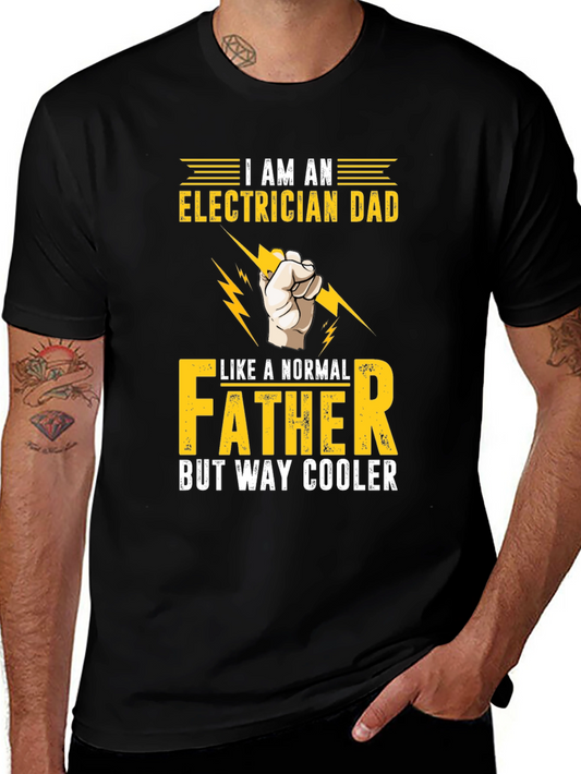 Electrician Dad T-Shirt - Way Cooler Father Tee
