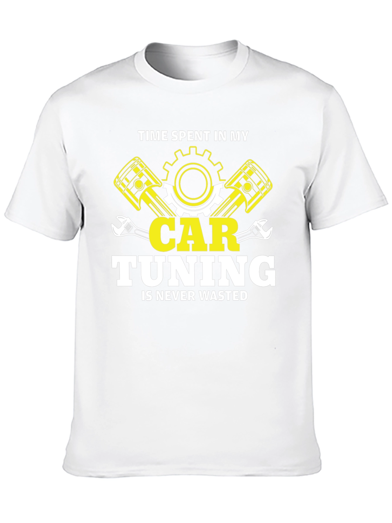 Car Tuning T-Shirt: Time Spent Never Wasted