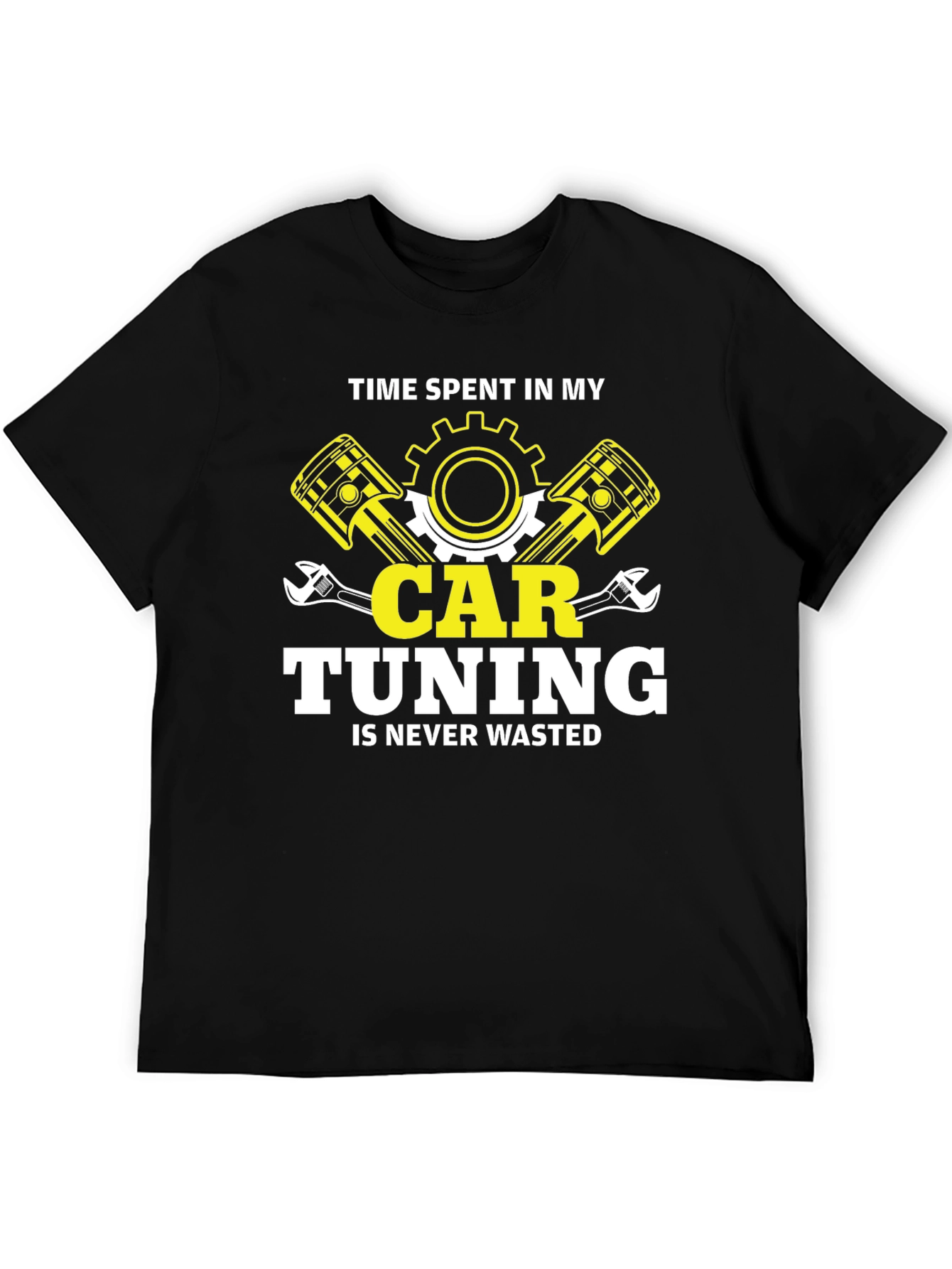 Car Tuning T-Shirt: Time Spent Never Wasted
