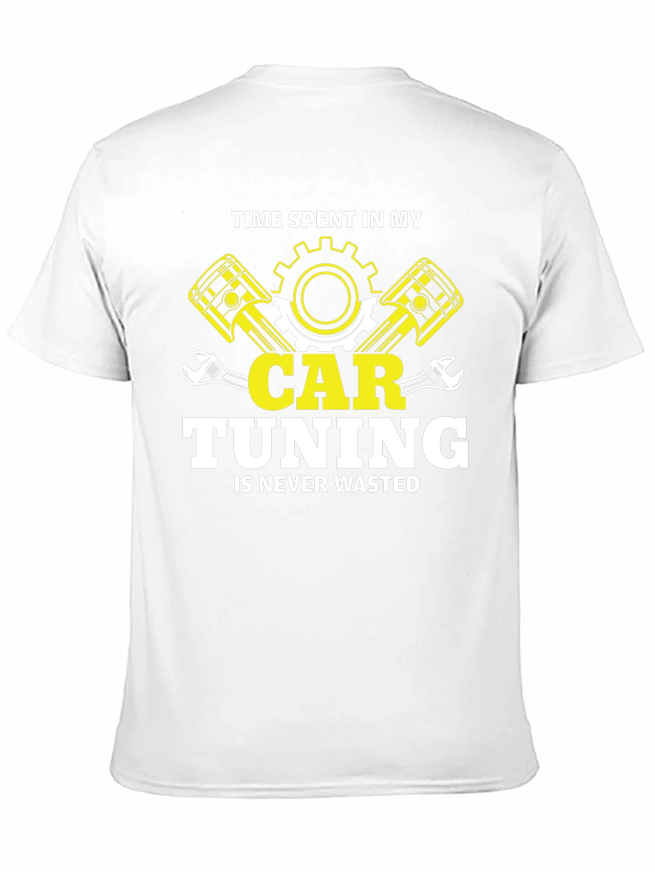 Car Tuning T-Shirt: Time Spent Never Wasted