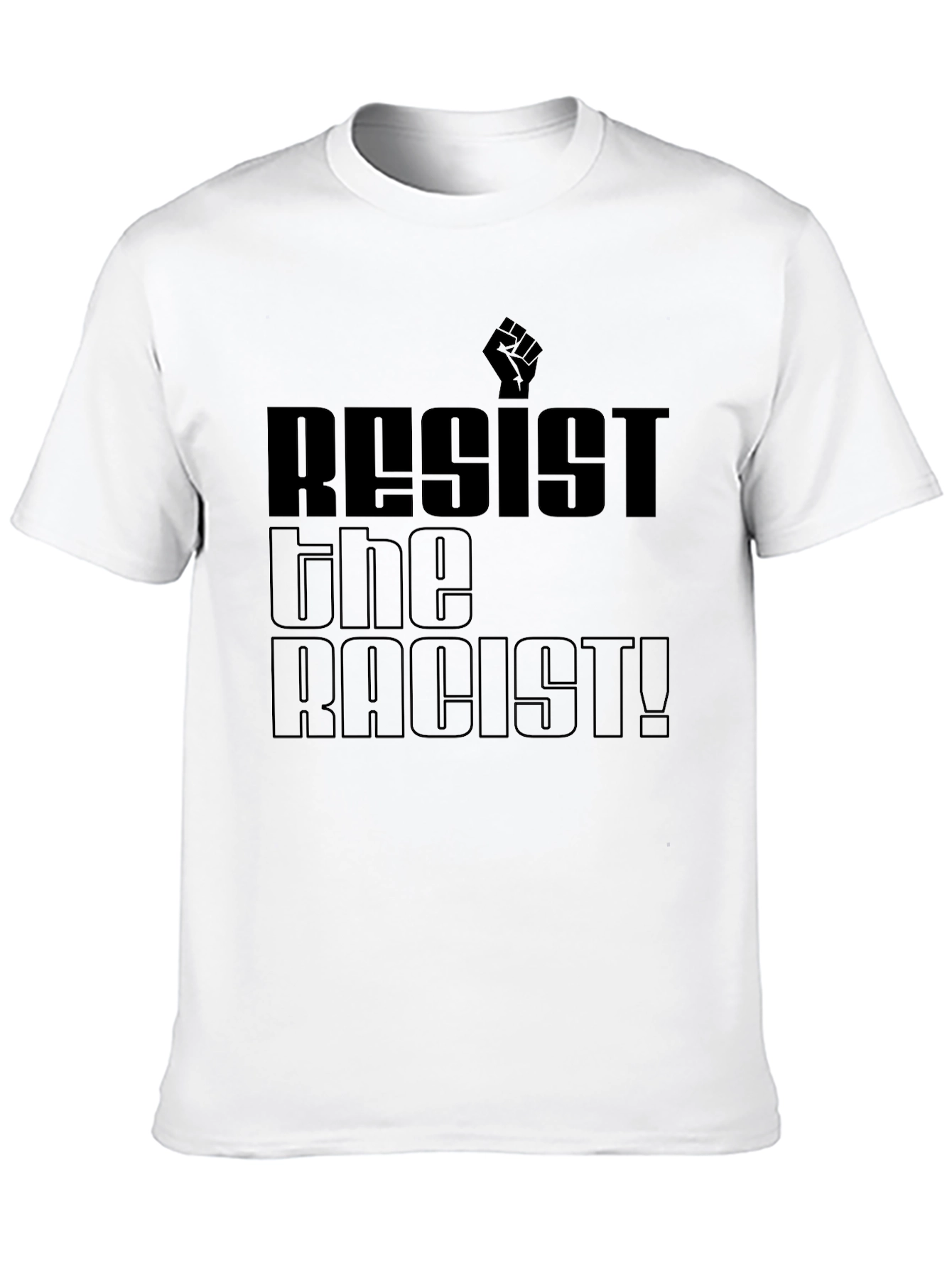 Resist the Racist Black Graphic T-Shirt