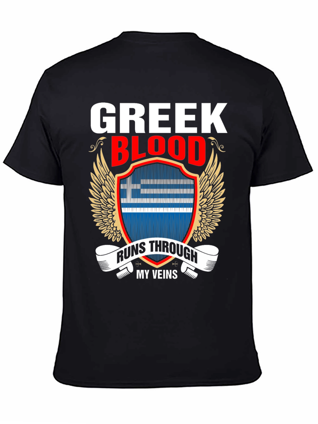 Greek Blood Runs Through My Veins T-Shirt