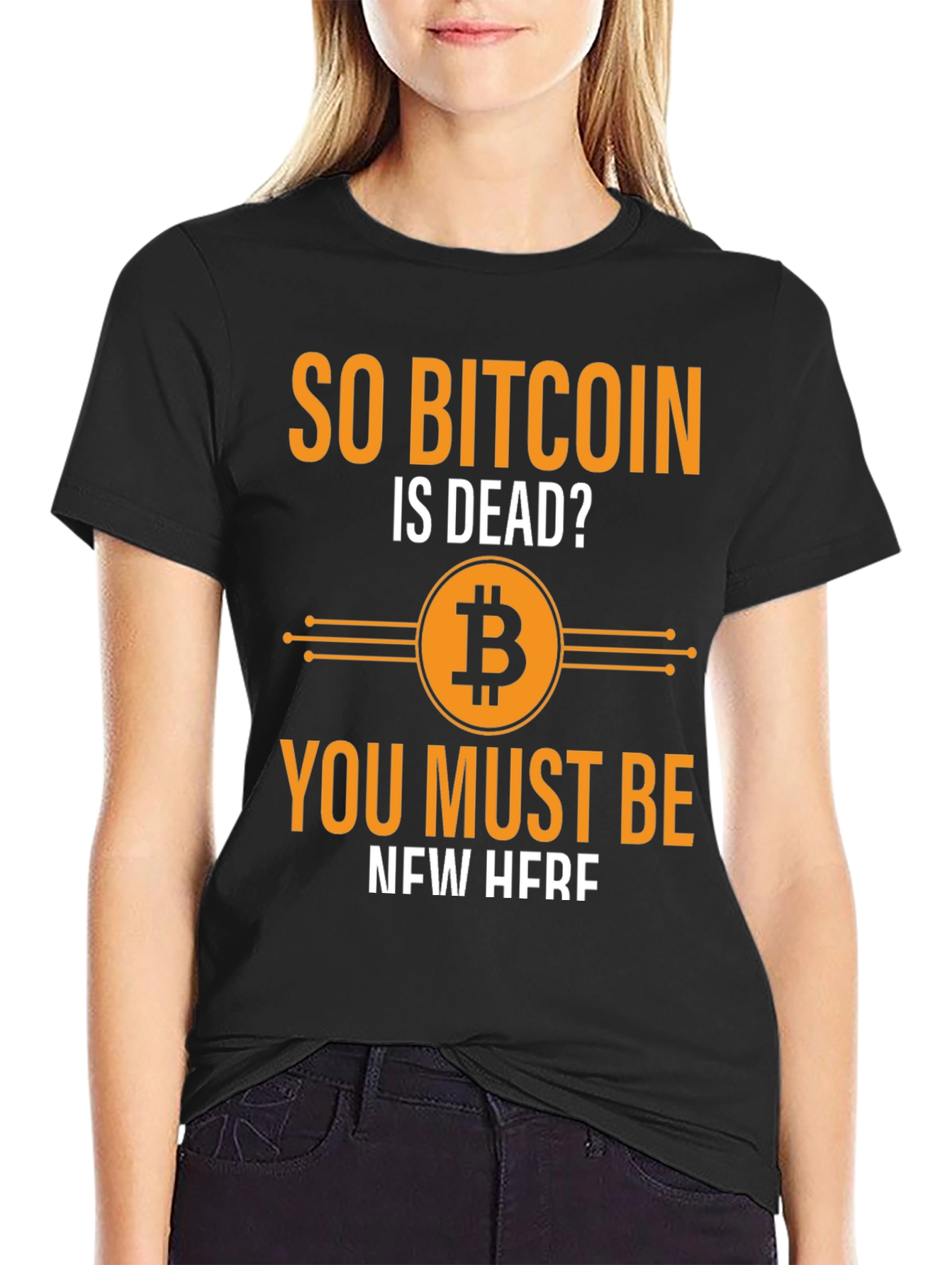 So Bitcoin Is Dead T-Shirt