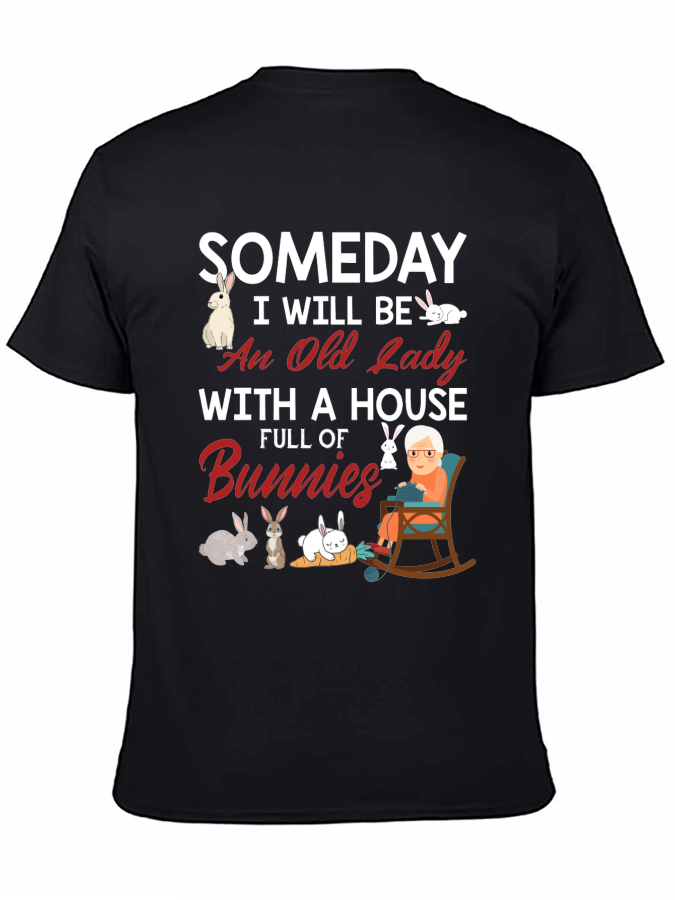 Someday Ill Be An Old Lady With Bunnies T-Shirt
