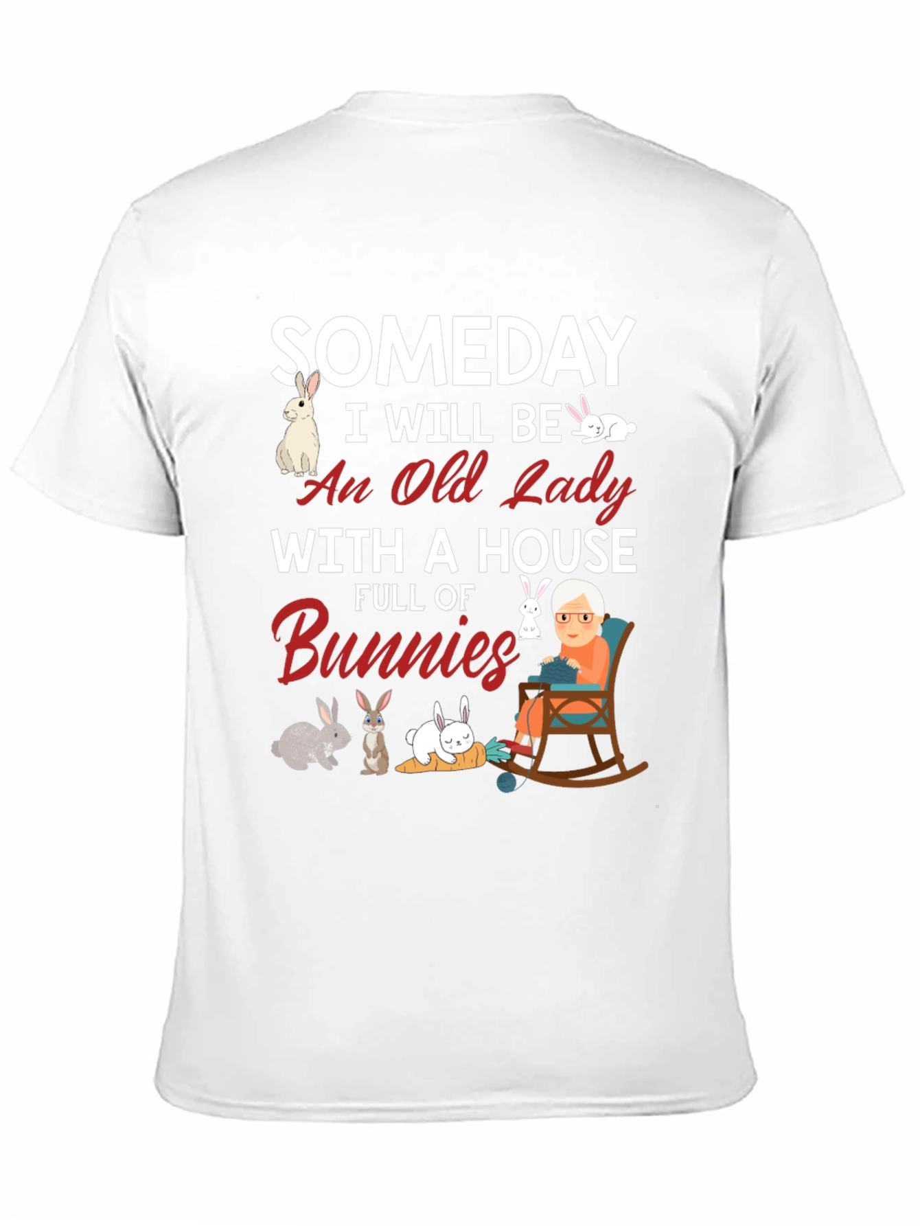 Someday Ill Be An Old Lady With Bunnies T-Shirt