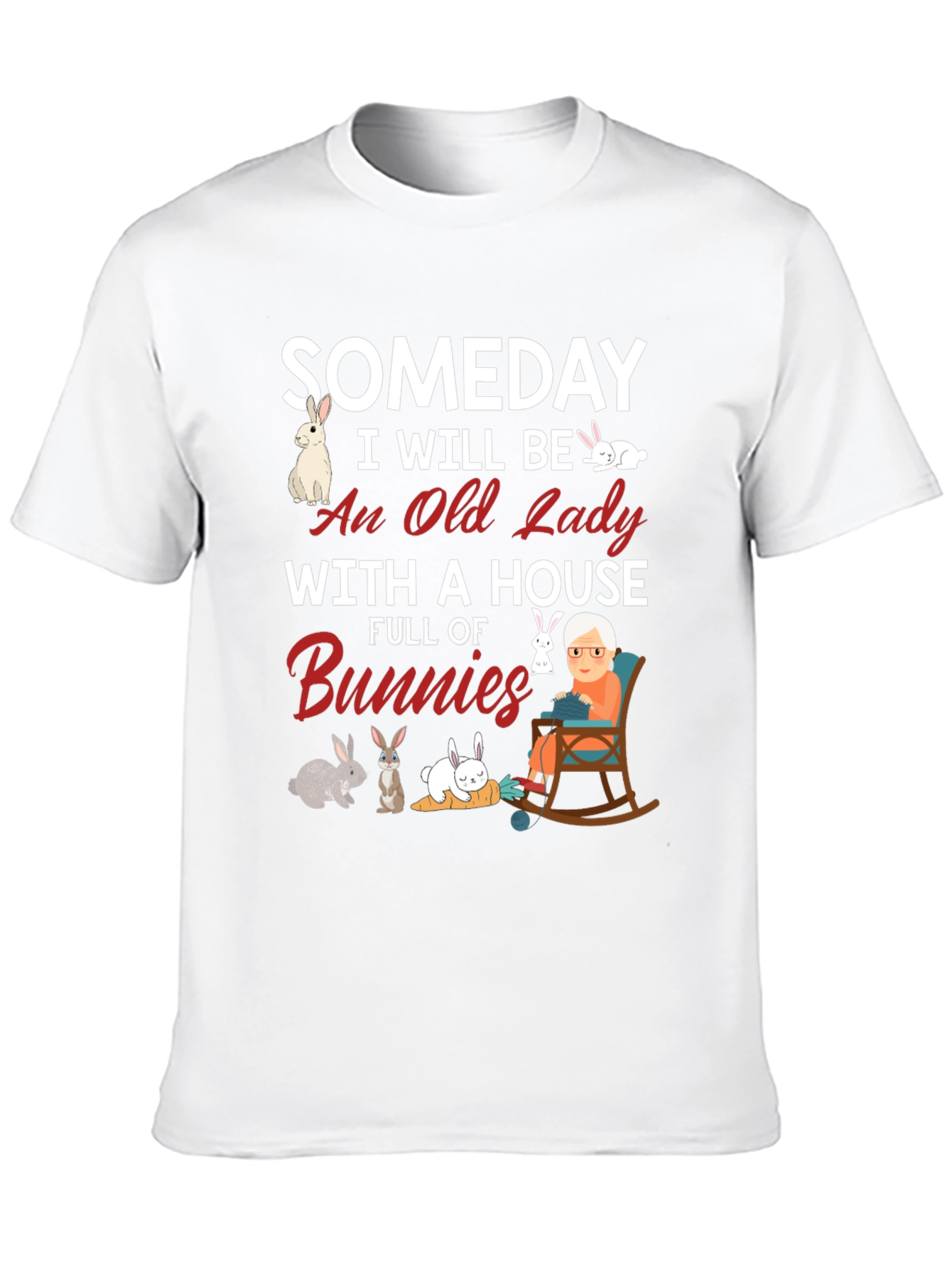 Someday Ill Be An Old Lady With Bunnies T-Shirt