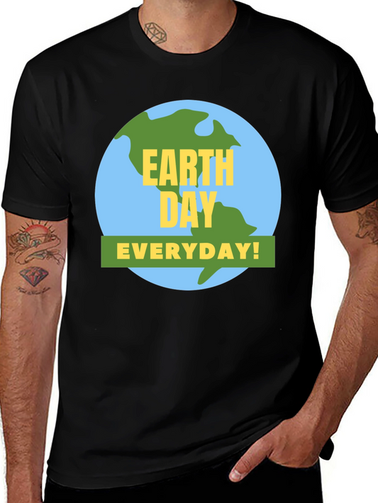 Earth Day Everyday! Graphic T-Shirt