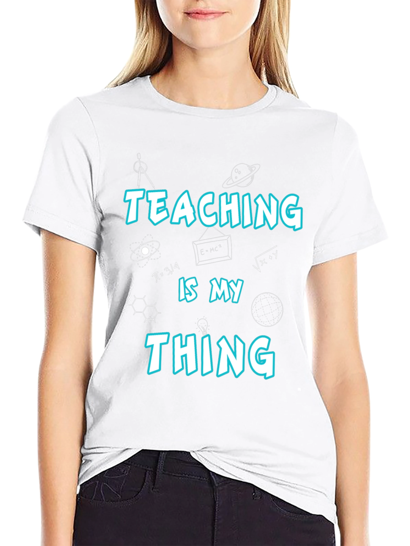 Teaching Is My Thing T-Shirt Science Teacher Gift