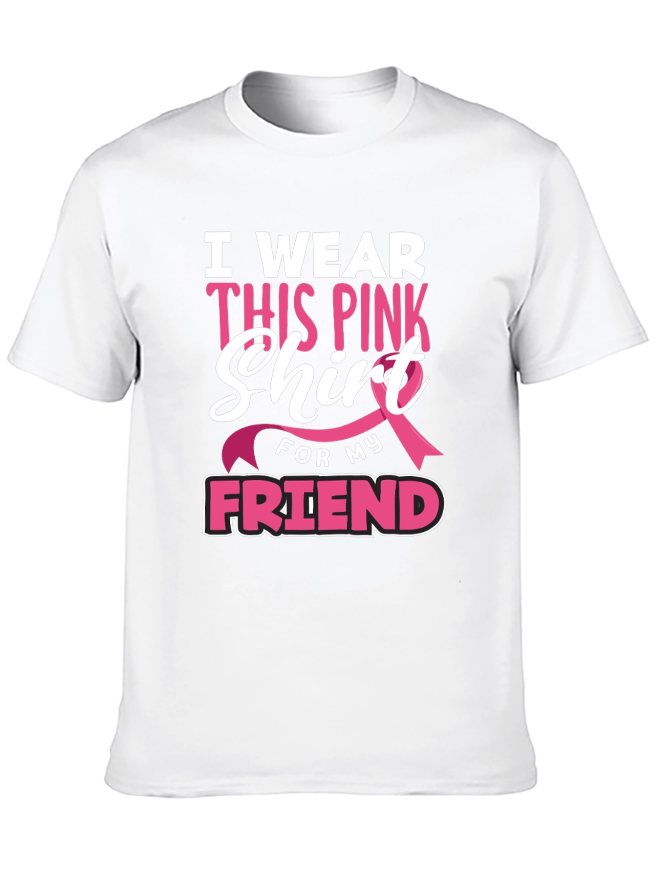 Pink Ribbon Friend Support T-Shirt