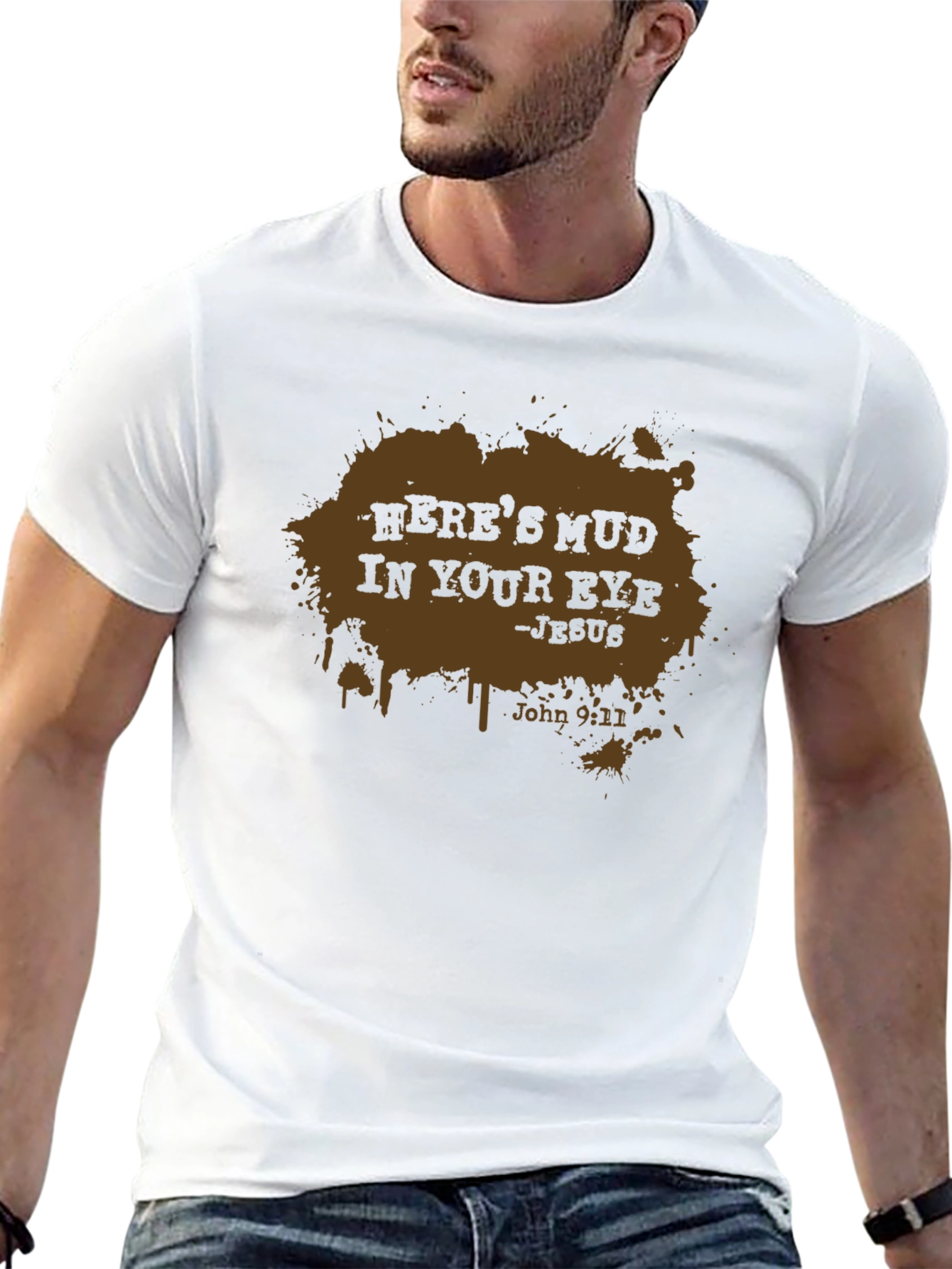 Heres Mud In Your Eye - Mens Black T-Shirt