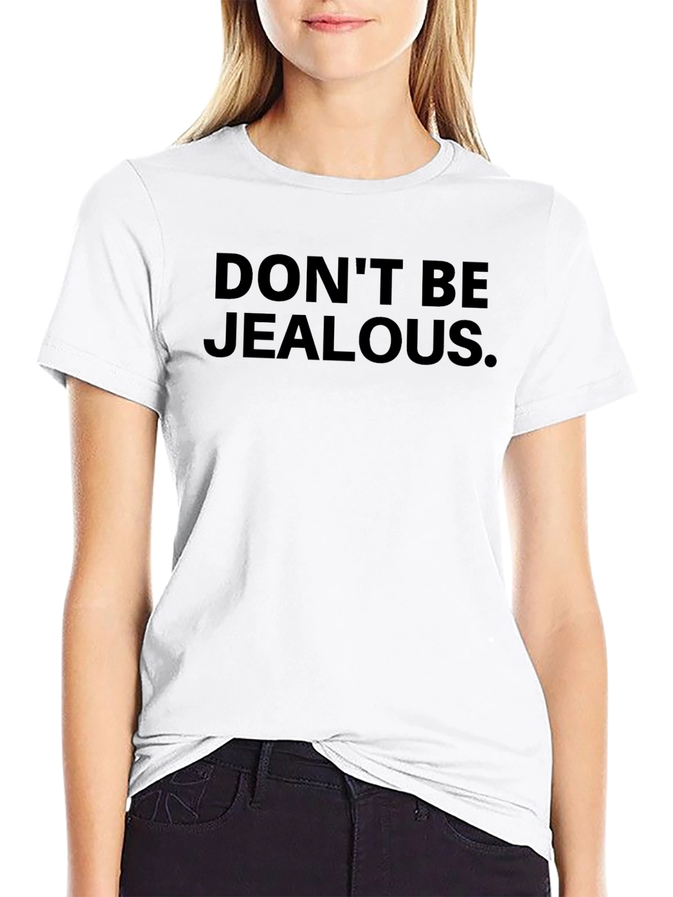 Dont Be Jealous Black Graphic T-Shirt