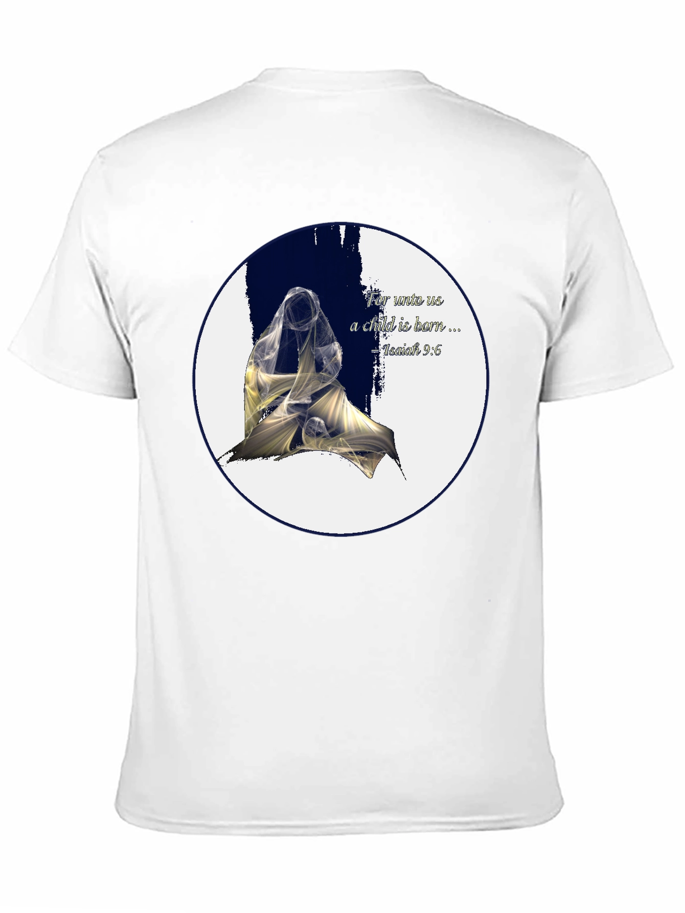 Isaiah 9:6 T-Shirt - Child is Born