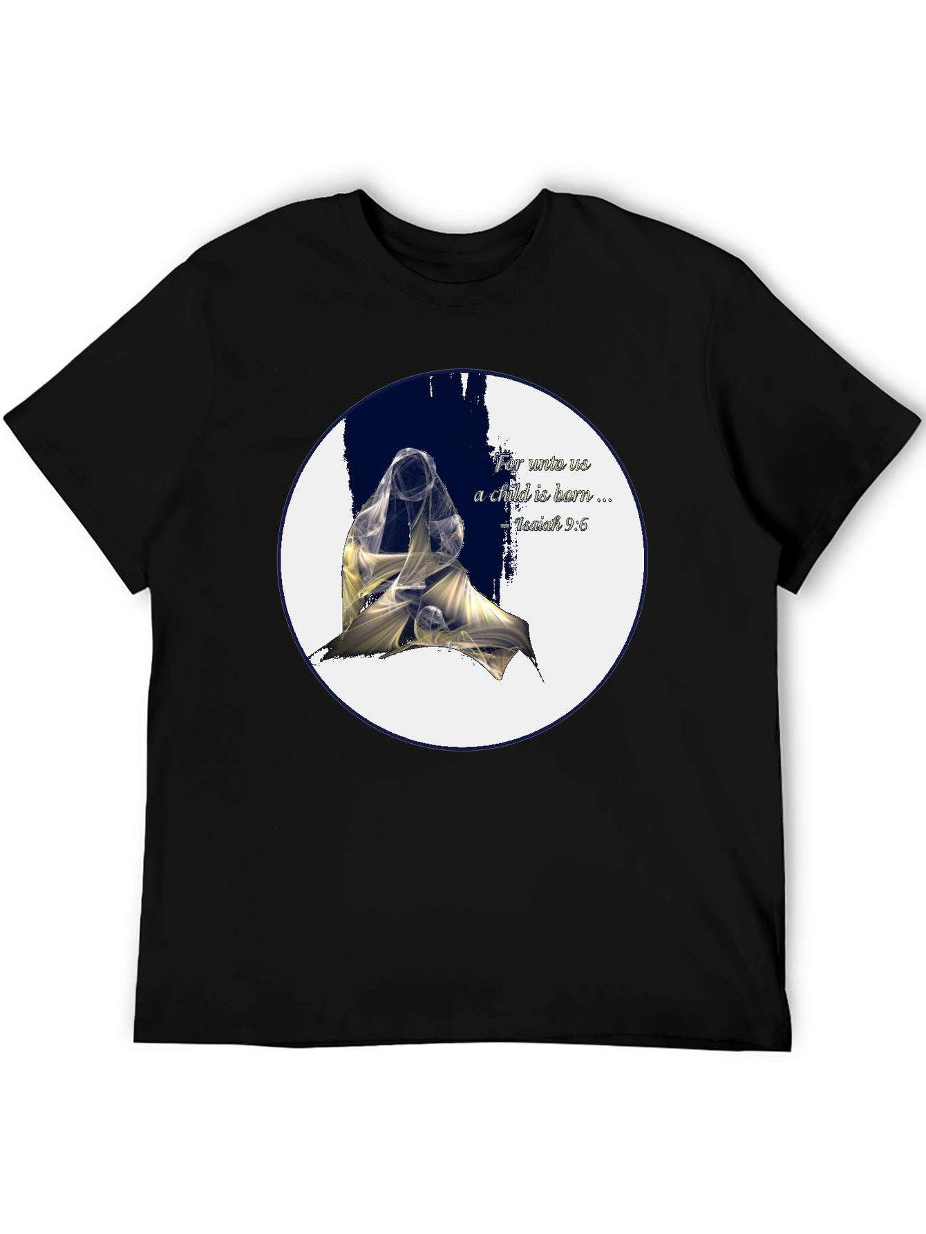 Isaiah 9:6 T-Shirt - Child is Born
