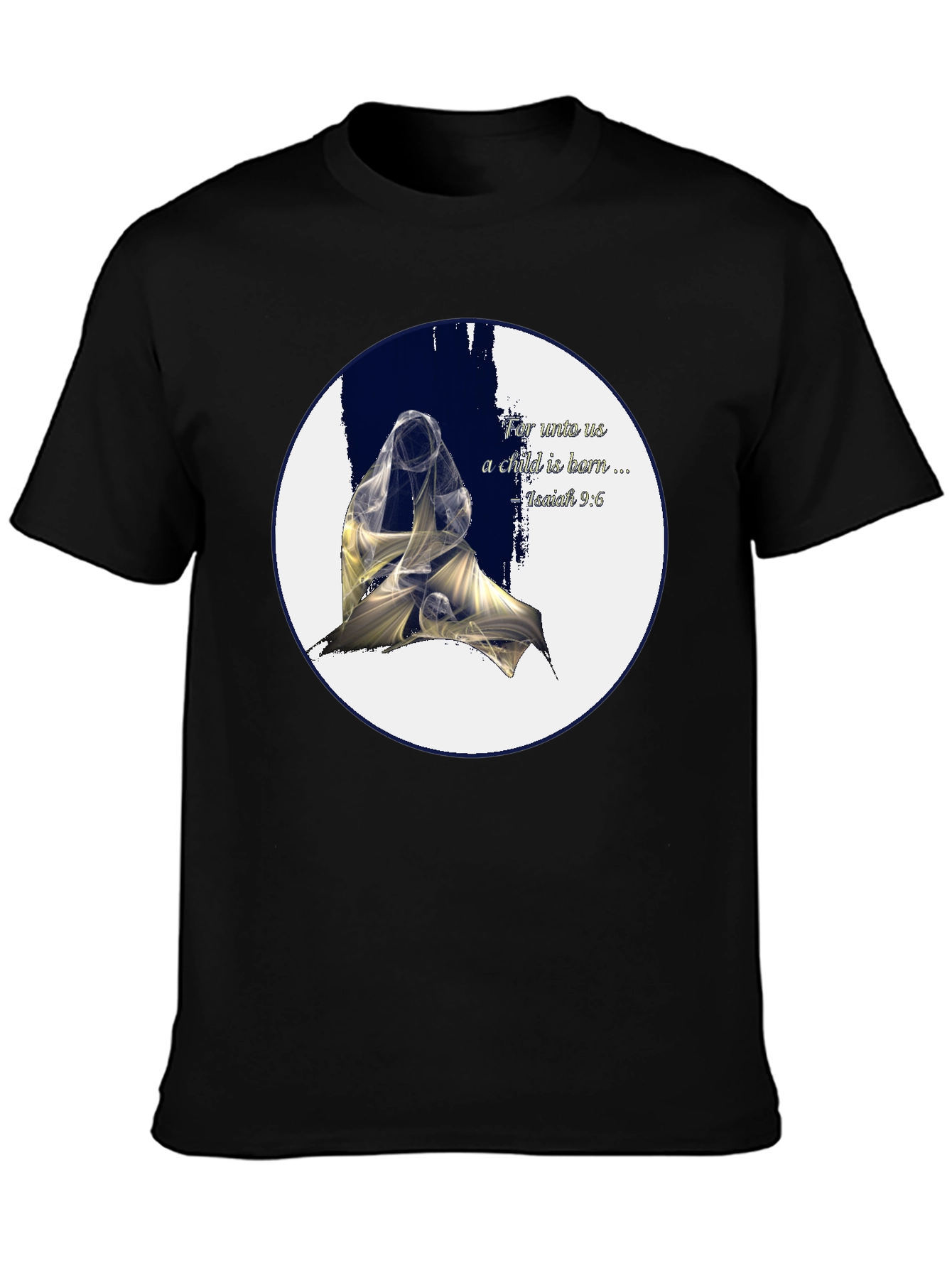 Isaiah 9:6 T-Shirt - Child is Born
