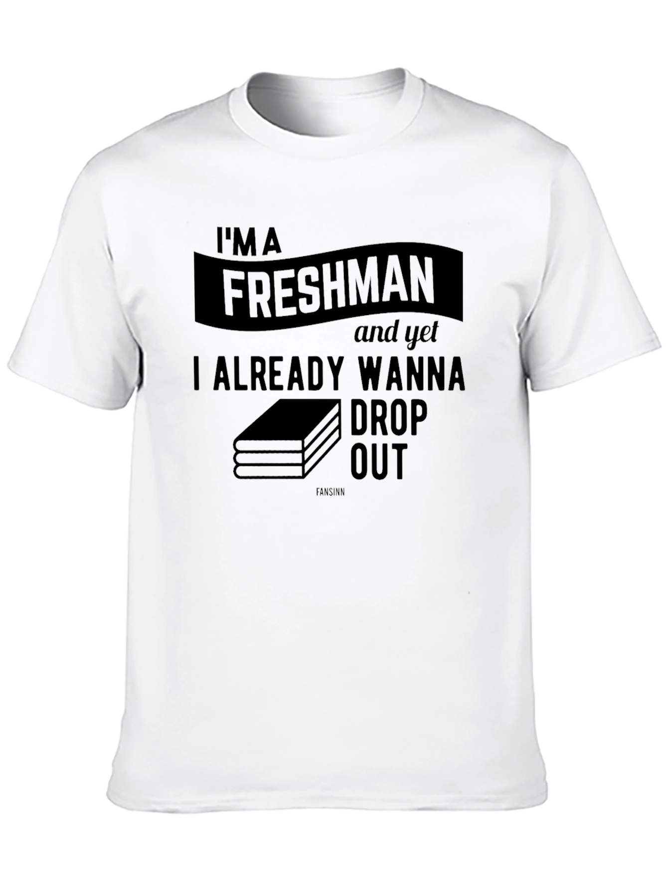 Im a Freshman T-Shirt