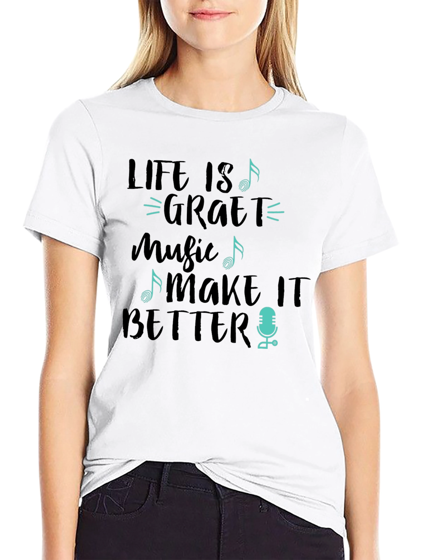 Life is Great with Music T-Shirt