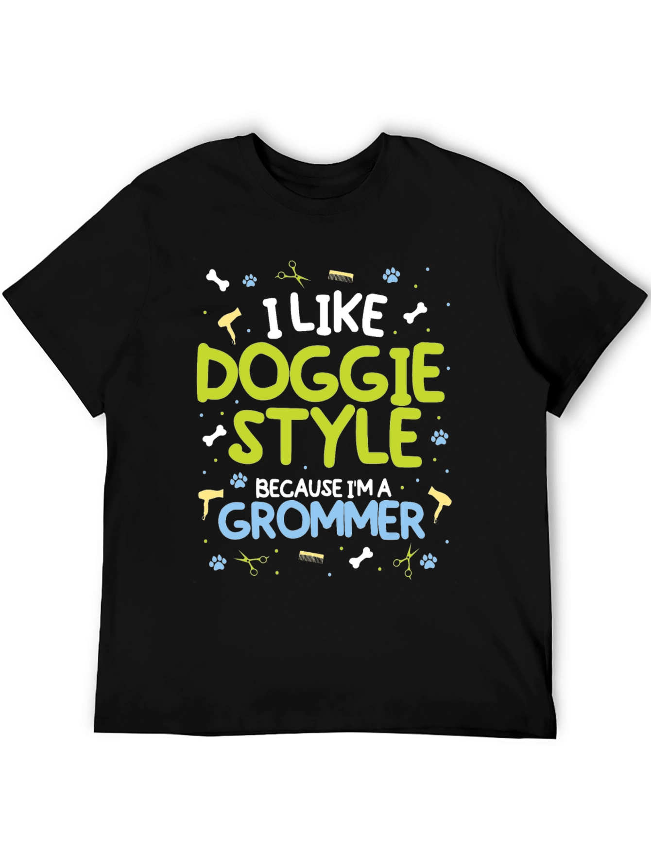 I Like Doggie Style Groomer Graphic Tee