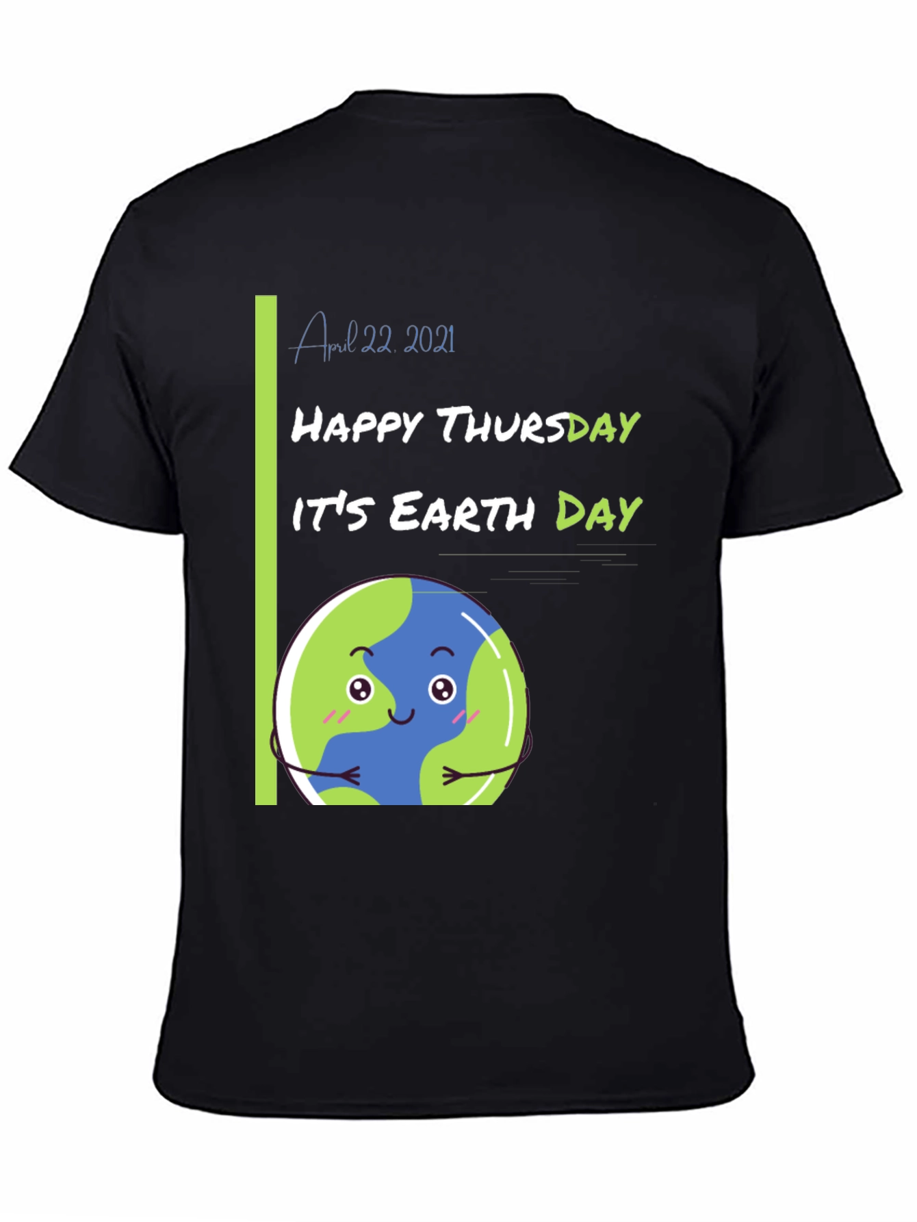 Earth Day Black T-Shirt - Happy Thursday