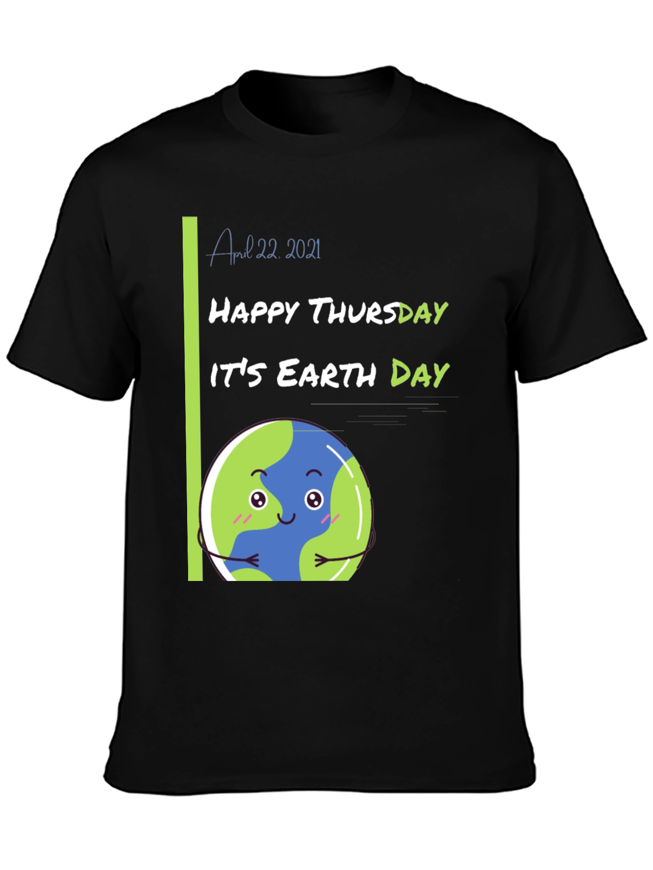 Earth Day Black T-Shirt - Happy Thursday