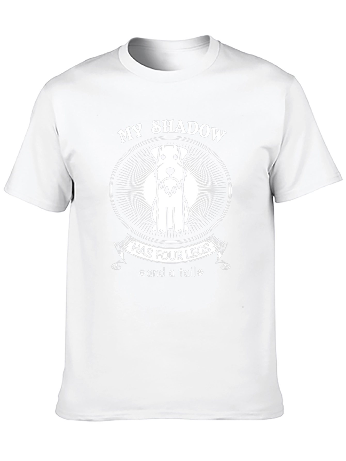 My Shadow Dog T-Shirt: Four Legs & a Tail